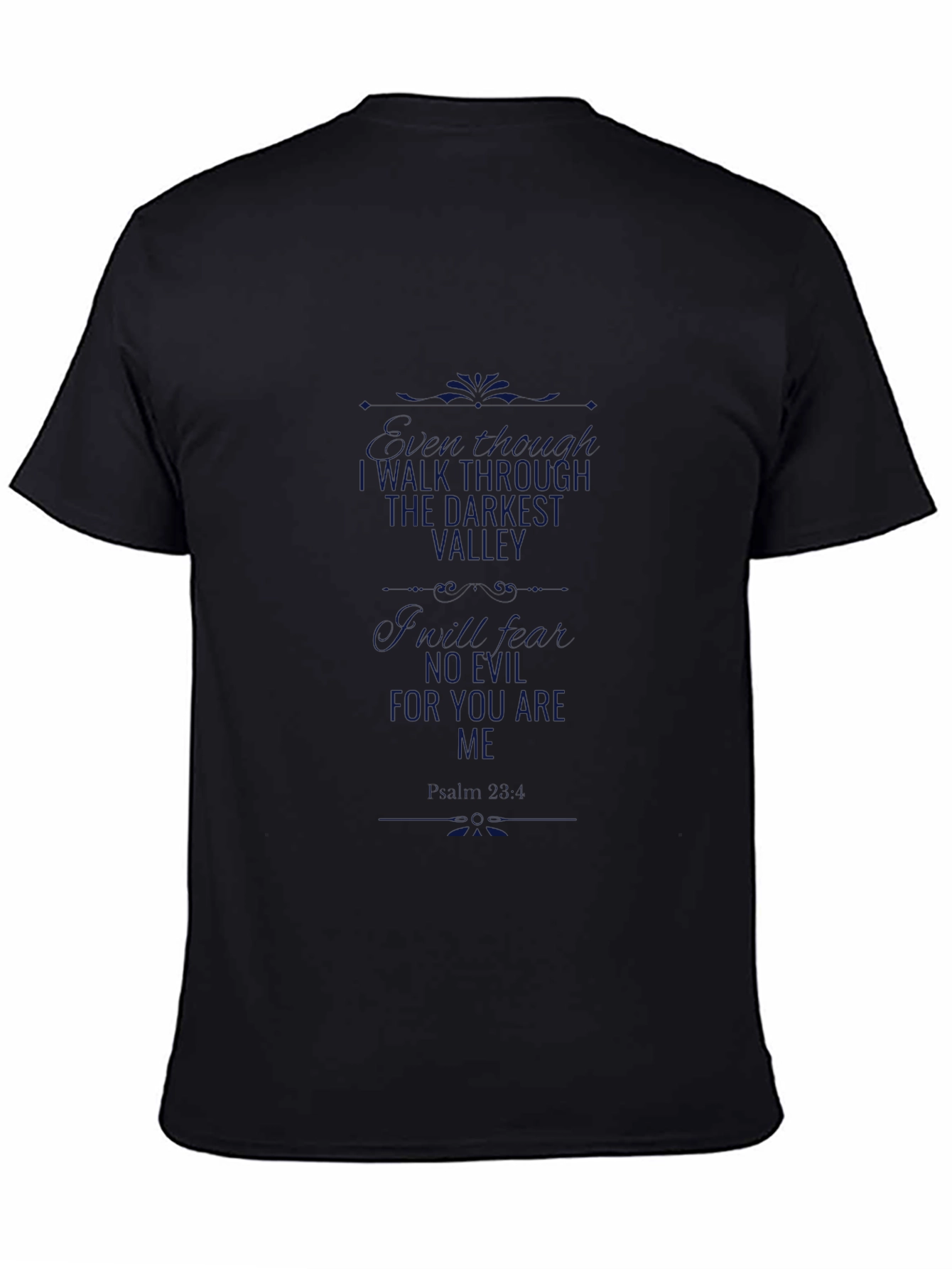 Mens I Walk Through the Darkest Valley Graphic Tee