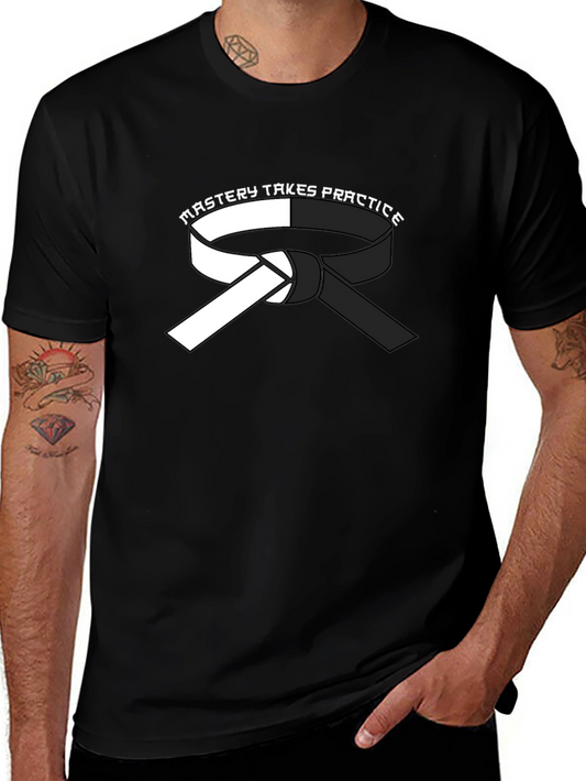 Mastery Takes Practice Karate Belt Graphic T-Shirt