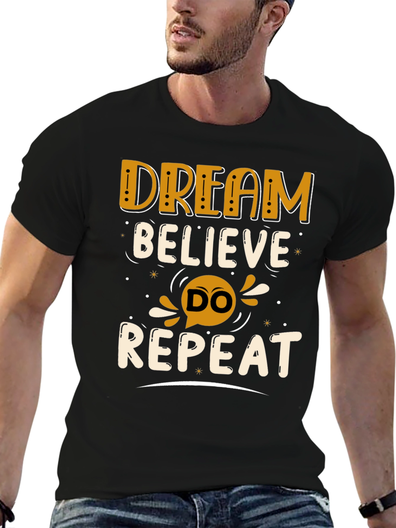 Dream Believe Do Repeat Graphic Tee