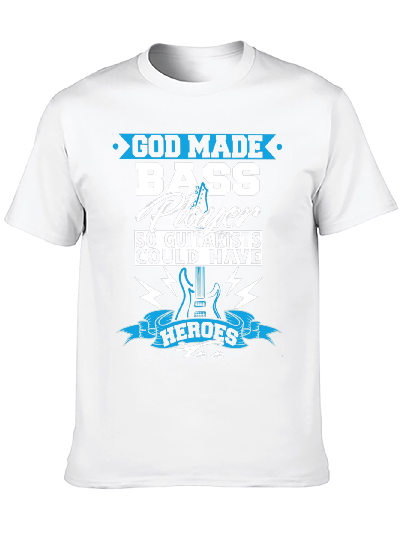 Bass Player T-Shirt - Guitarists Hero Tee