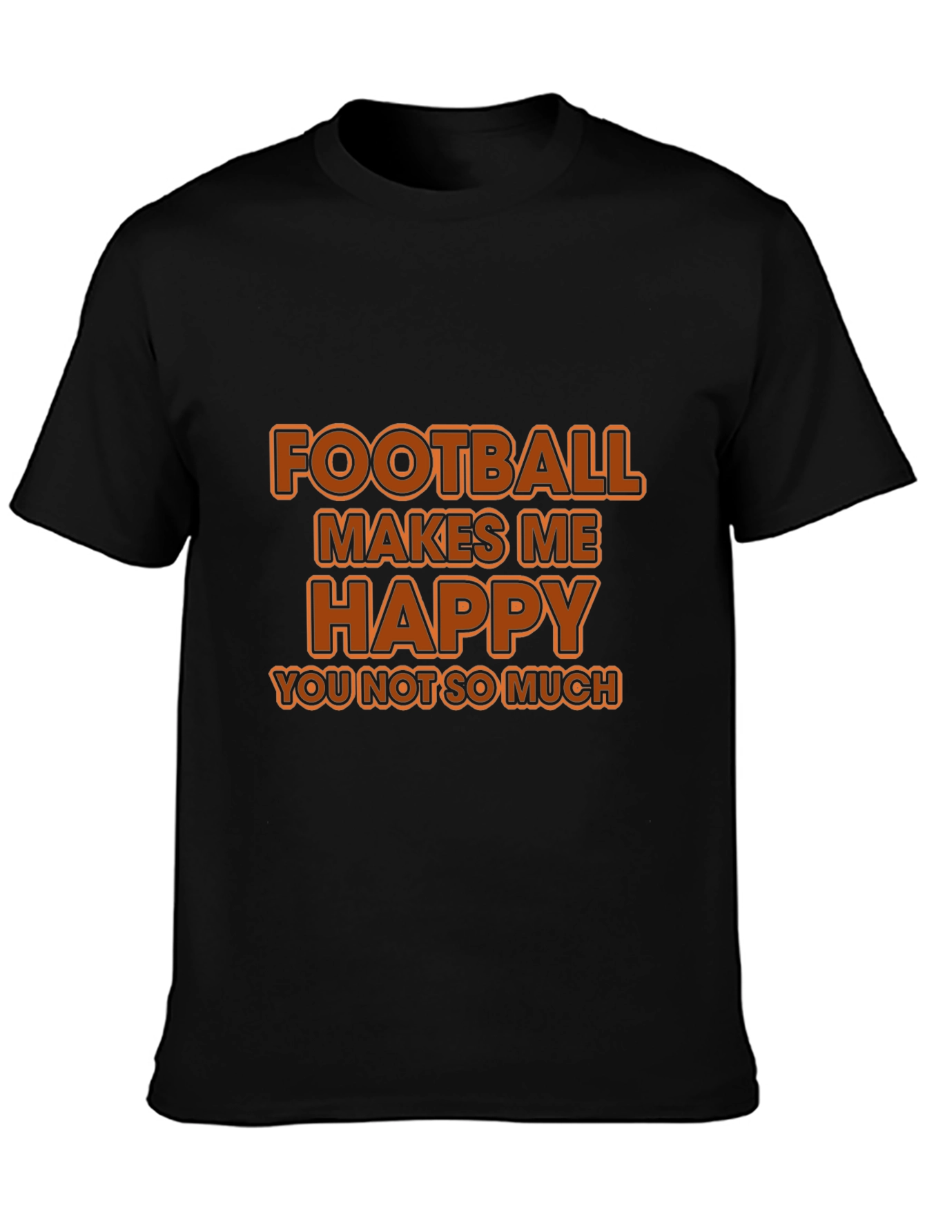 Football Makes Me Happy T-Shirt