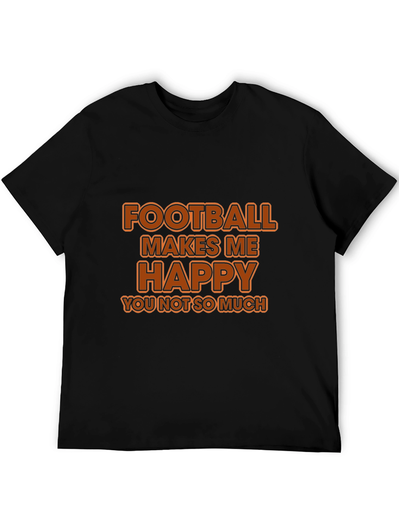 Football Makes Me Happy T-Shirt