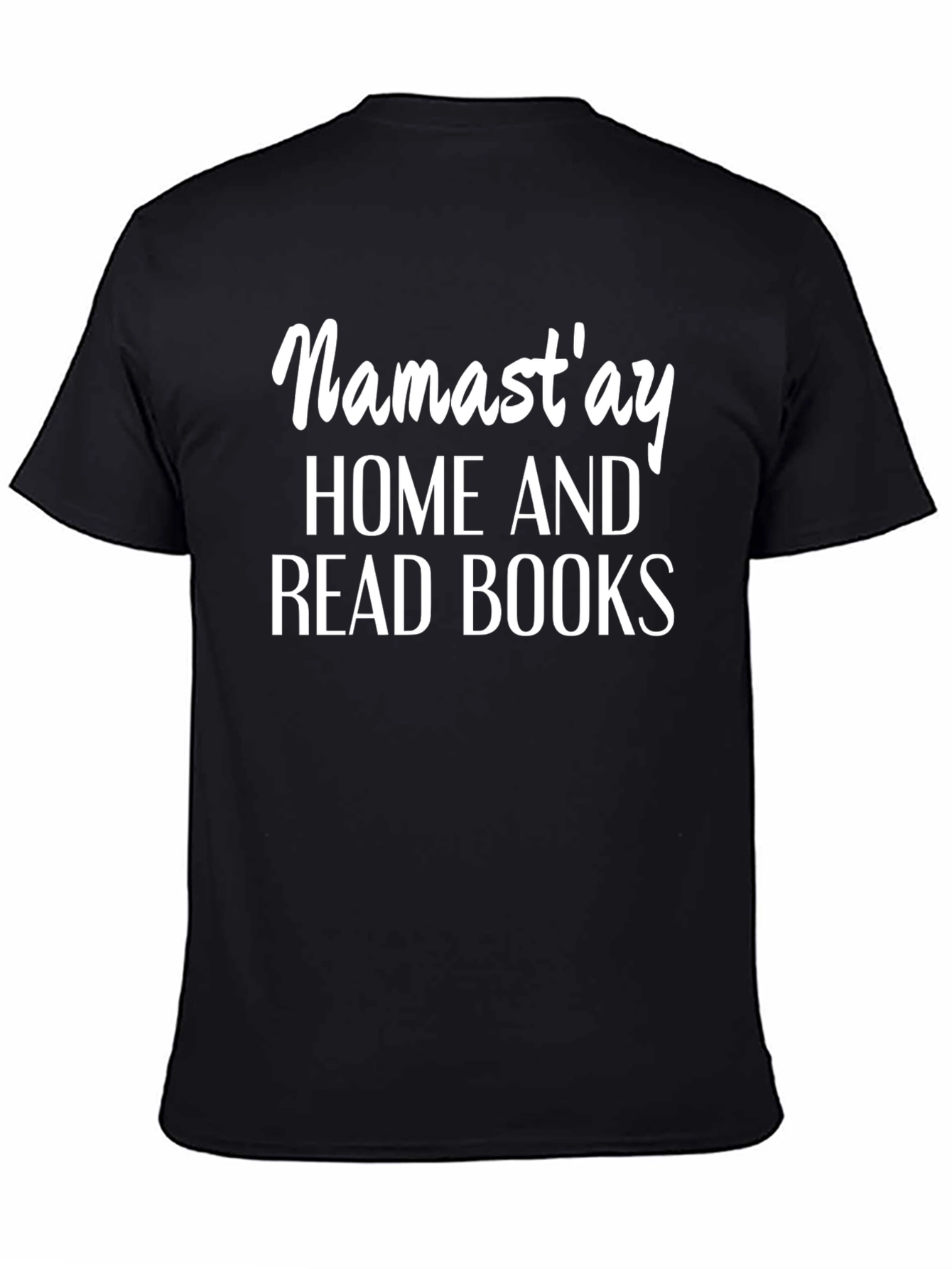 Namastay Home And Read Books Black T-Shirt