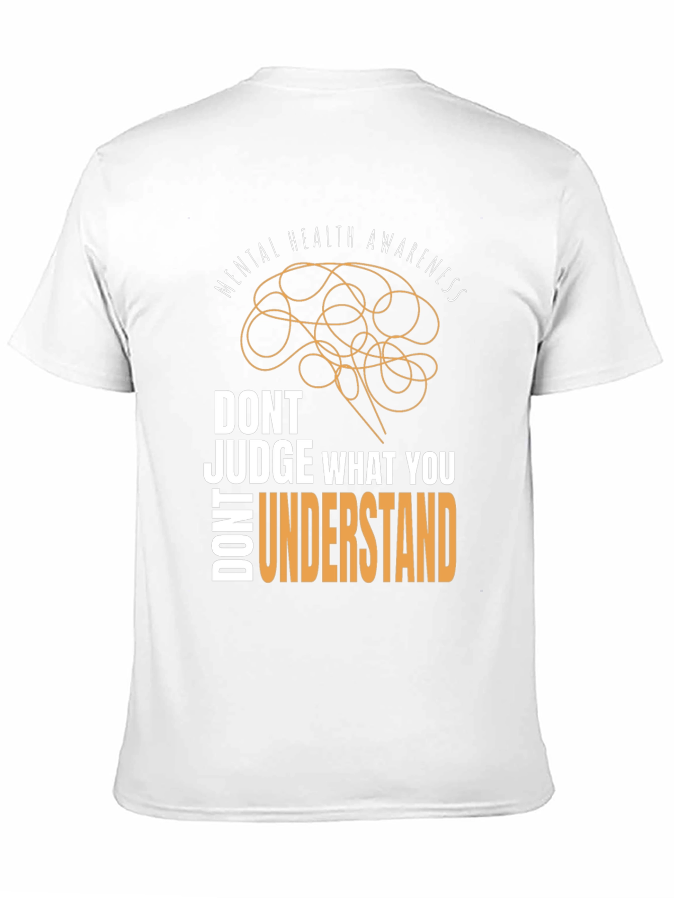 Mental Health Awareness T-Shirt - Dont Judge