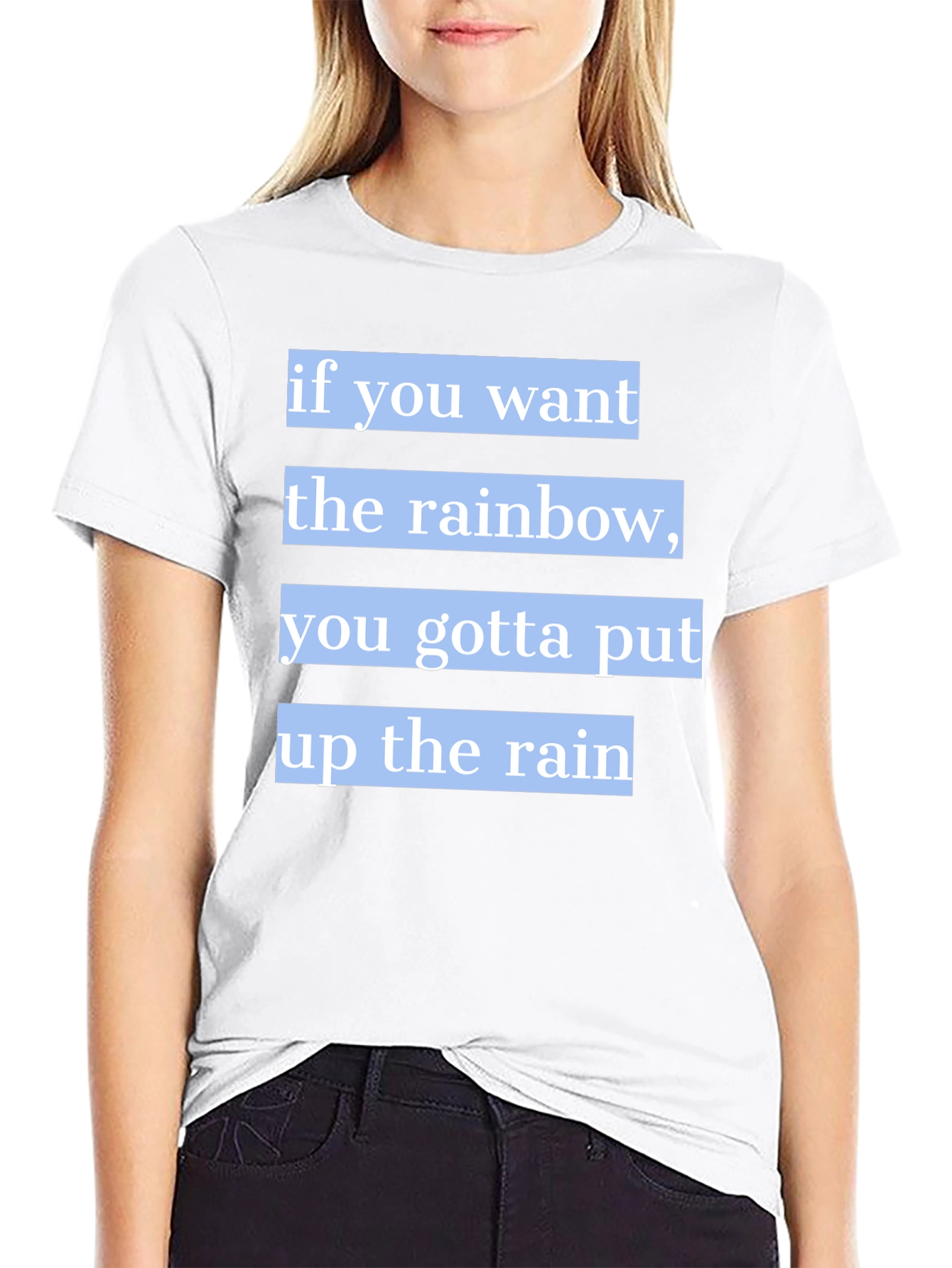 Rainbow Quote T-Shirt - Motivational Tee