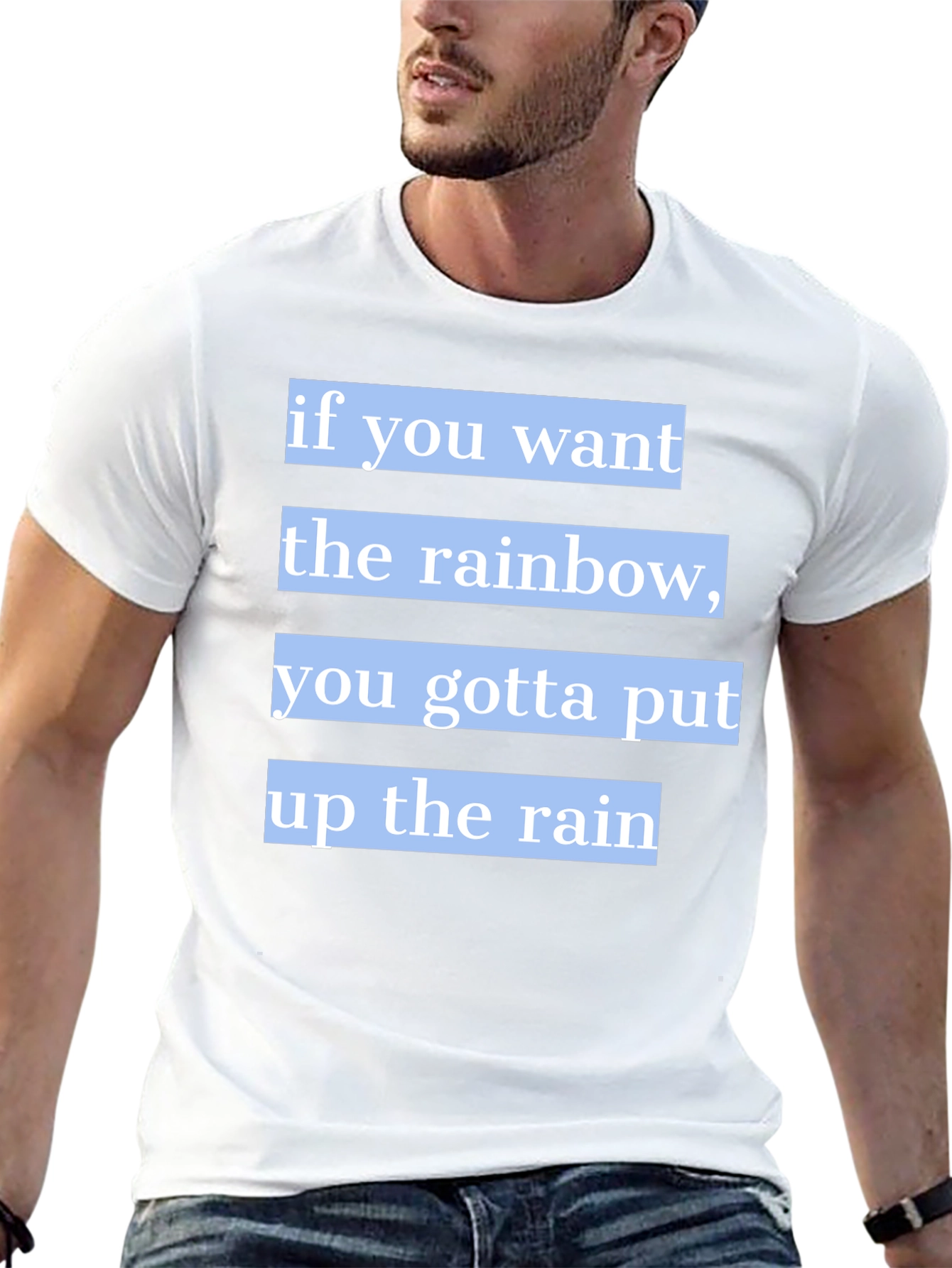 Rainbow Quote T-Shirt - Motivational Tee