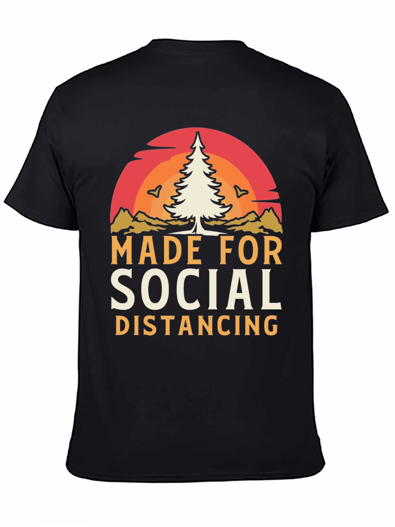 Made for Social Distancing Graphic Tee