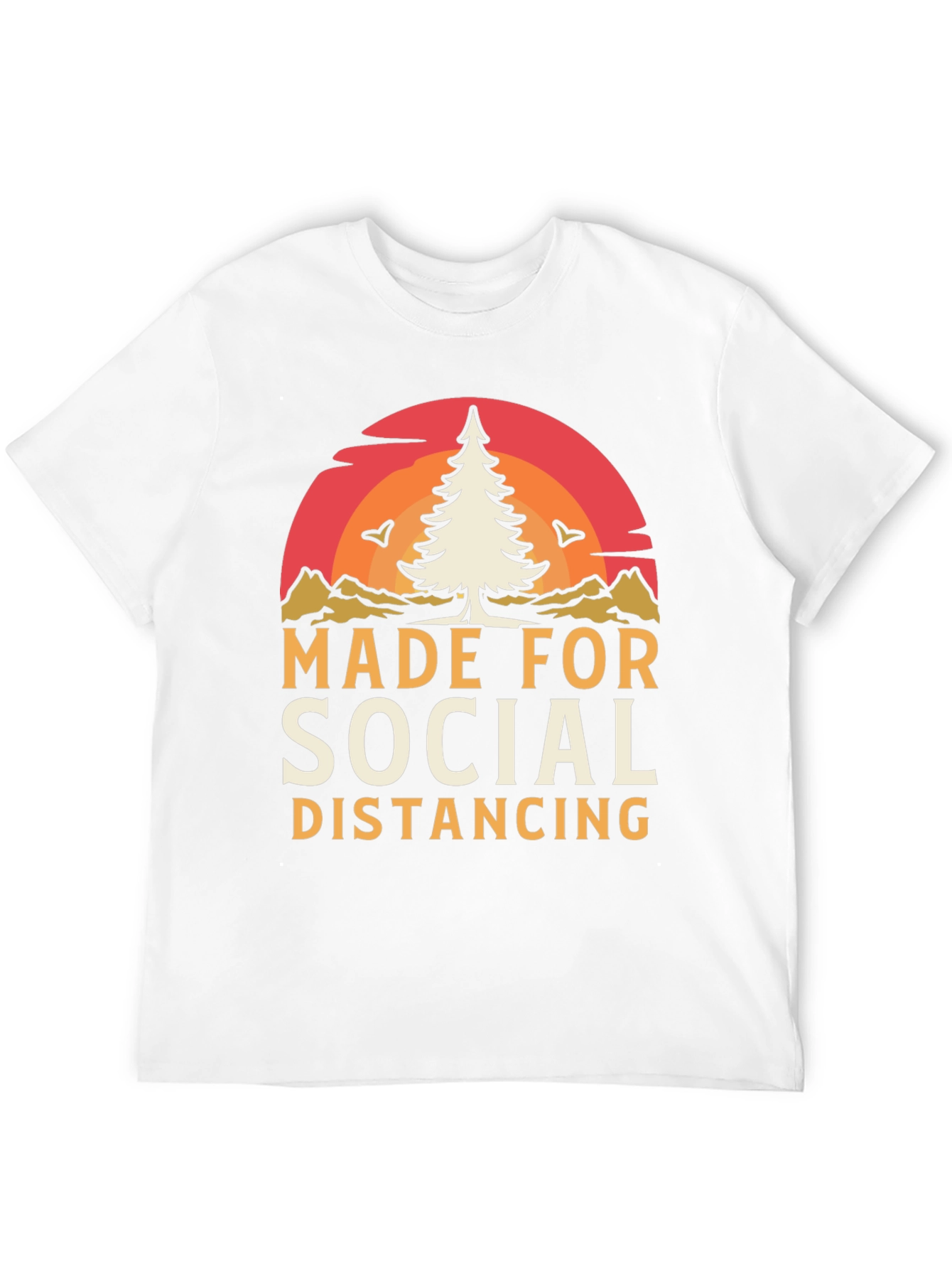 Made for Social Distancing Graphic Tee
