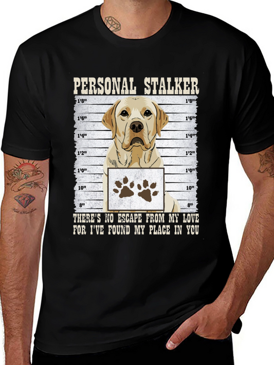 Personal Stalker Dog T-Shirt