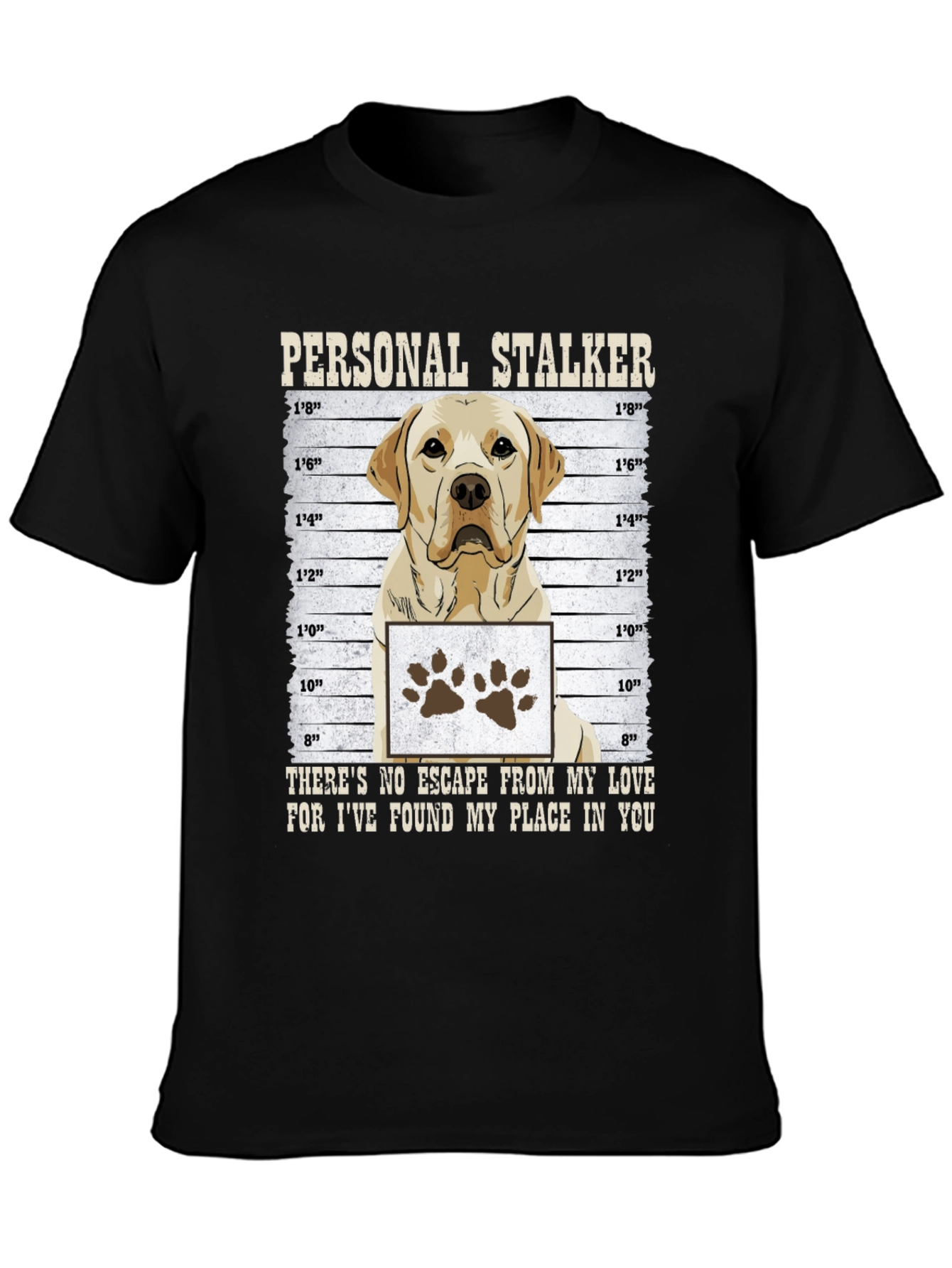 Personal Stalker Dog T-Shirt