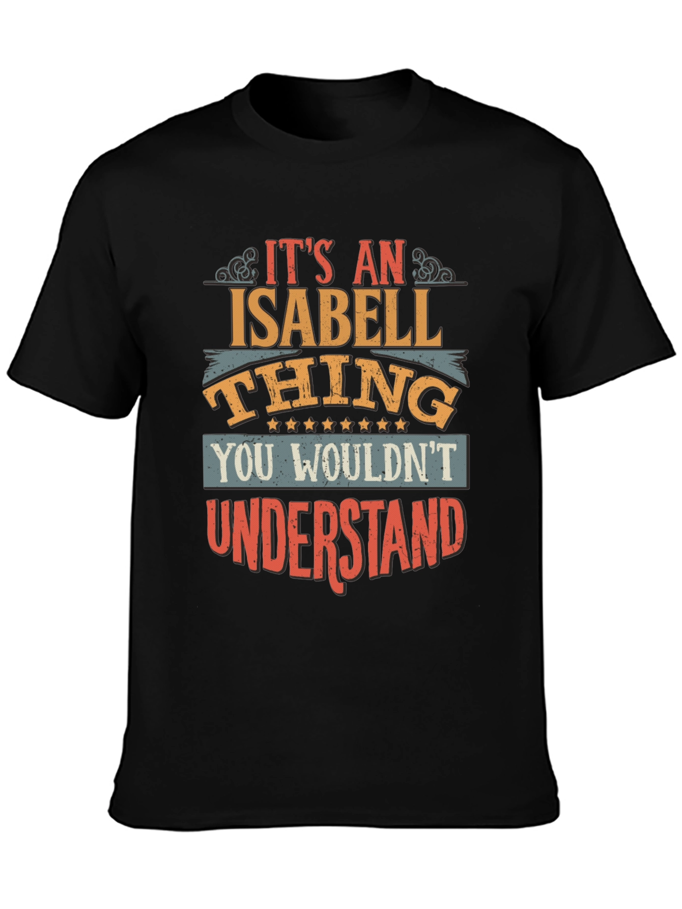 Its an Isabell Thing T-Shirt
