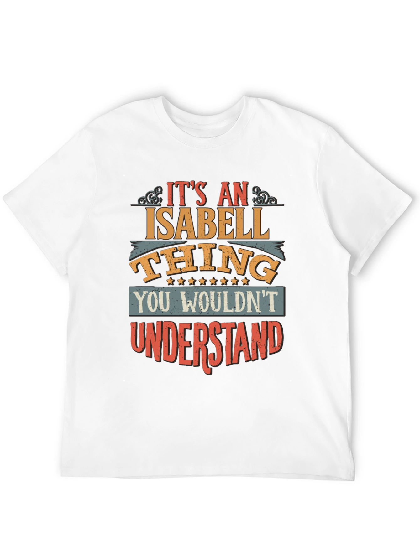 Its an Isabell Thing T-Shirt