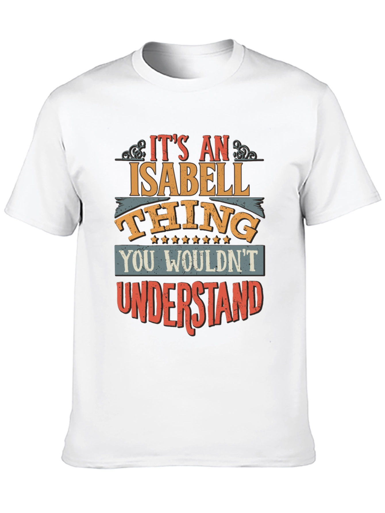 Its an Isabell Thing T-Shirt
