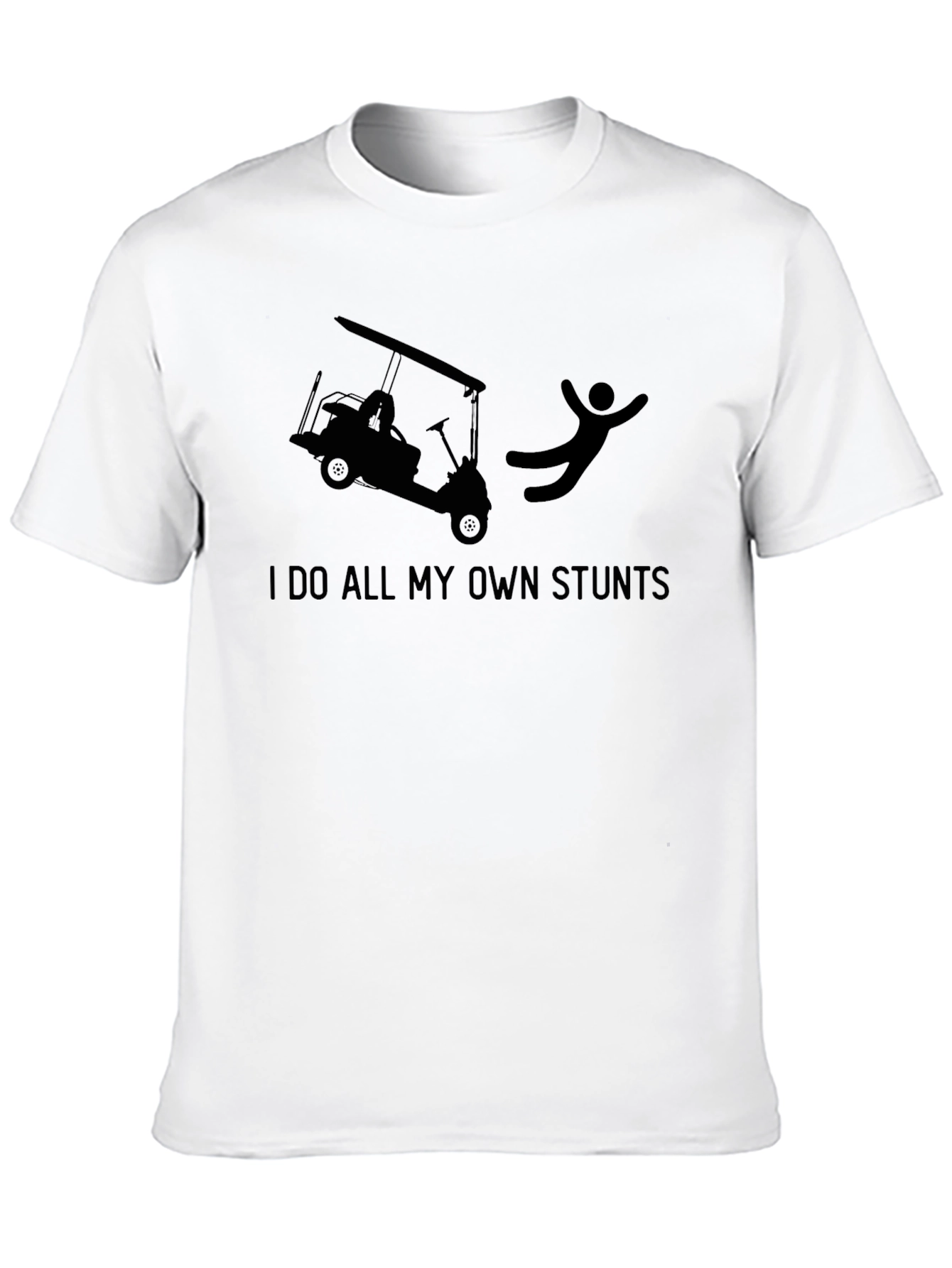 Stuntman Golf Cart Humor T-Shirt