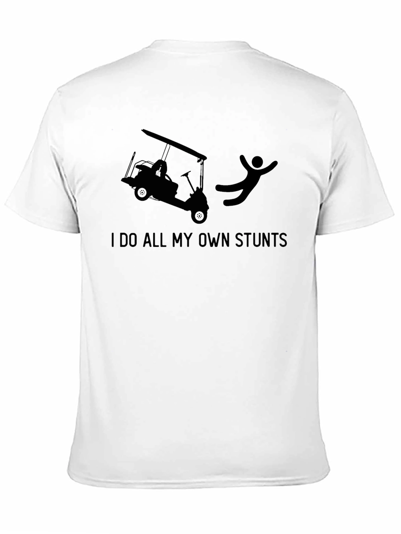 Stuntman Golf Cart Humor T-Shirt