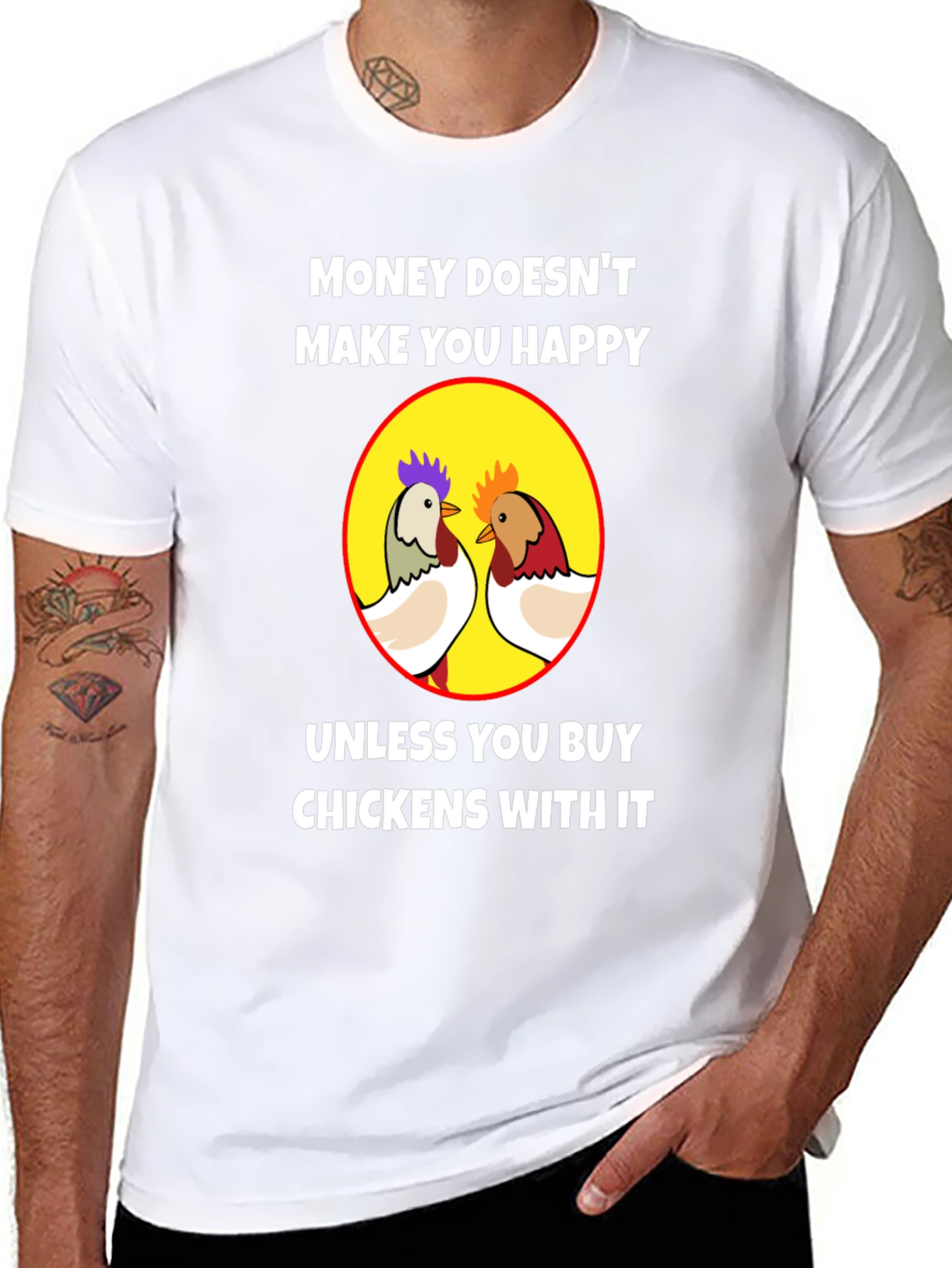 Funny Chicken T-Shirt - Money Can Buy Happiness
