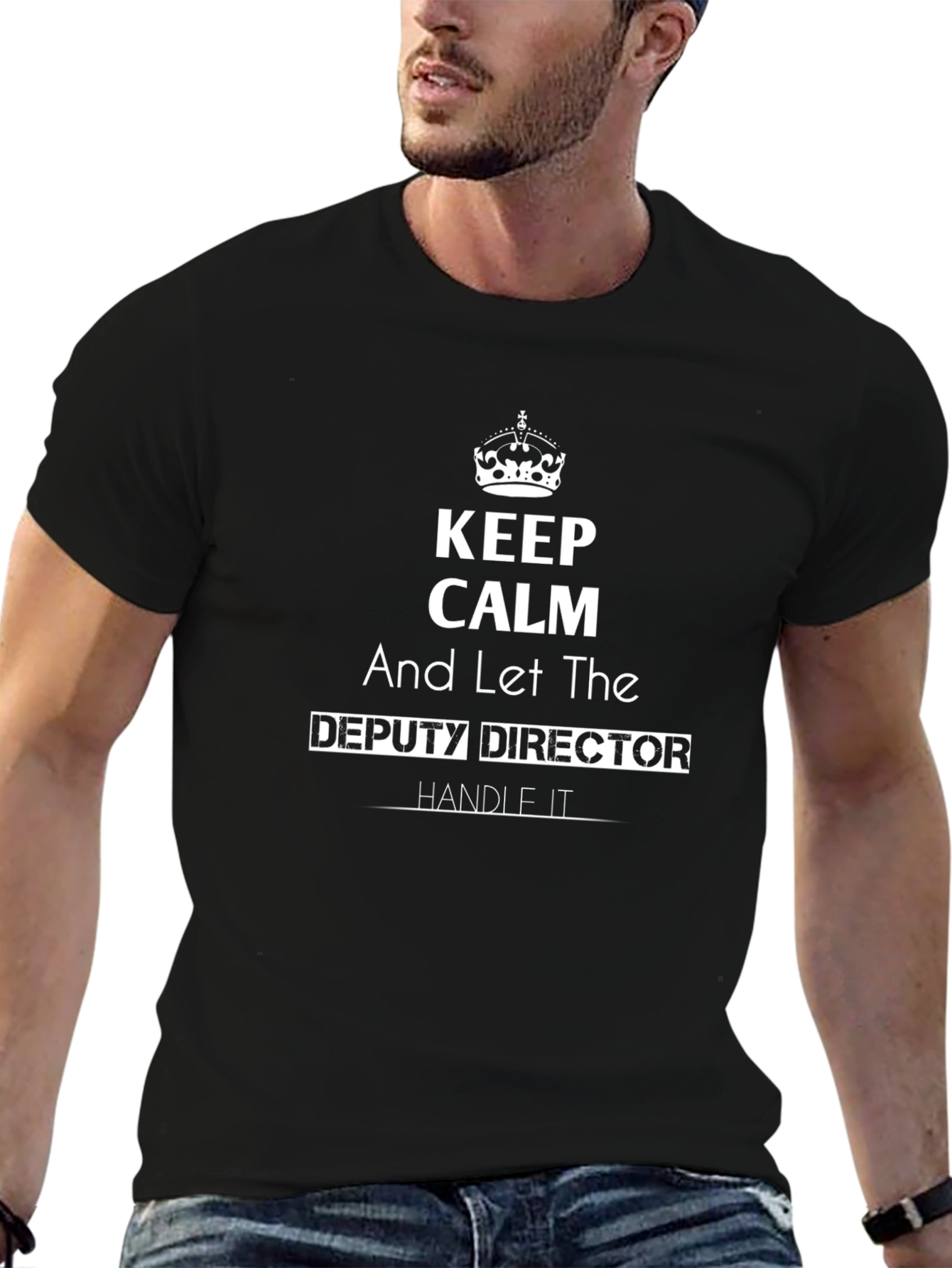 Keep Calm Deputy Director T-Shirt