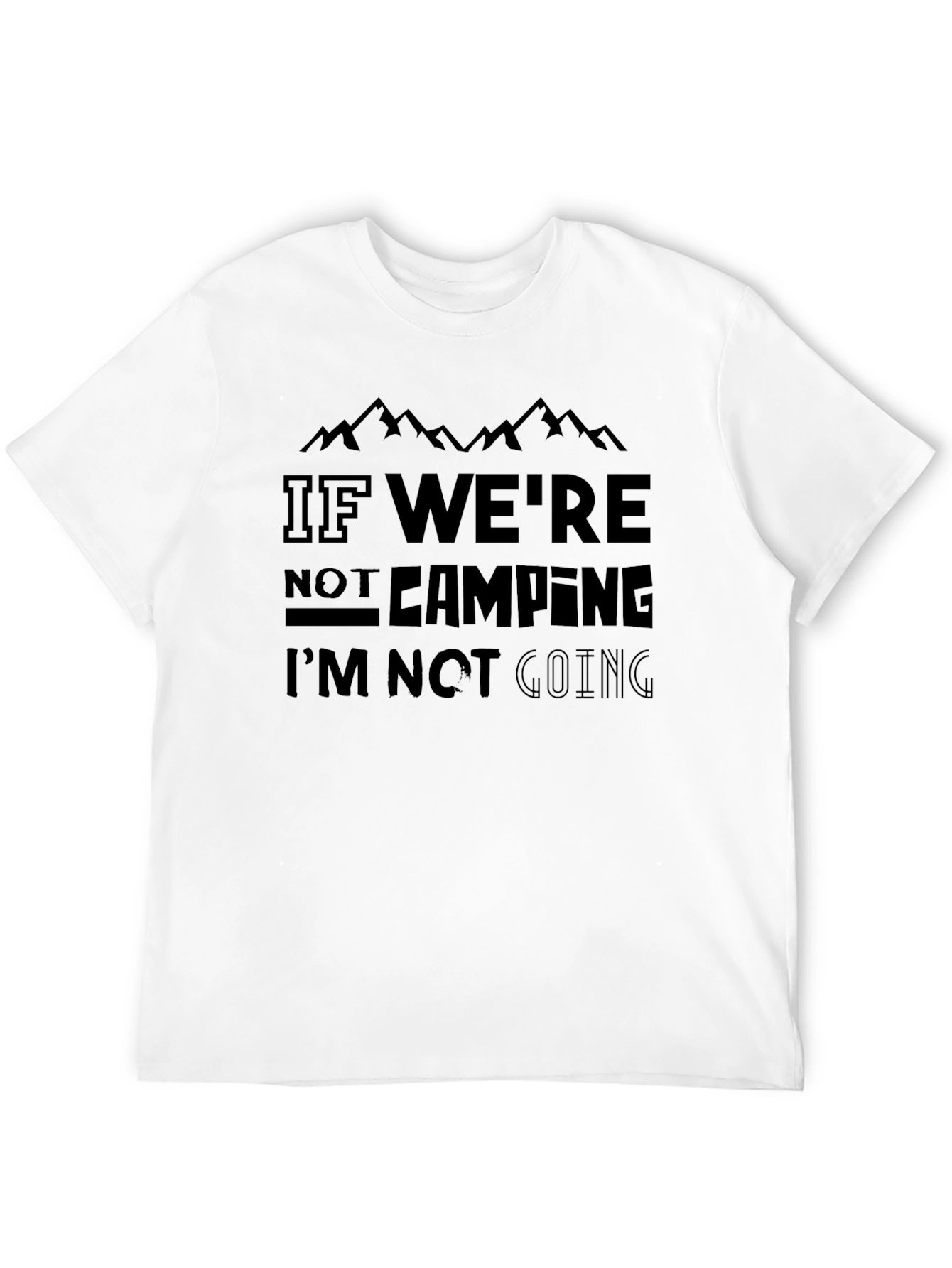 Camping Statement Graphic Tee