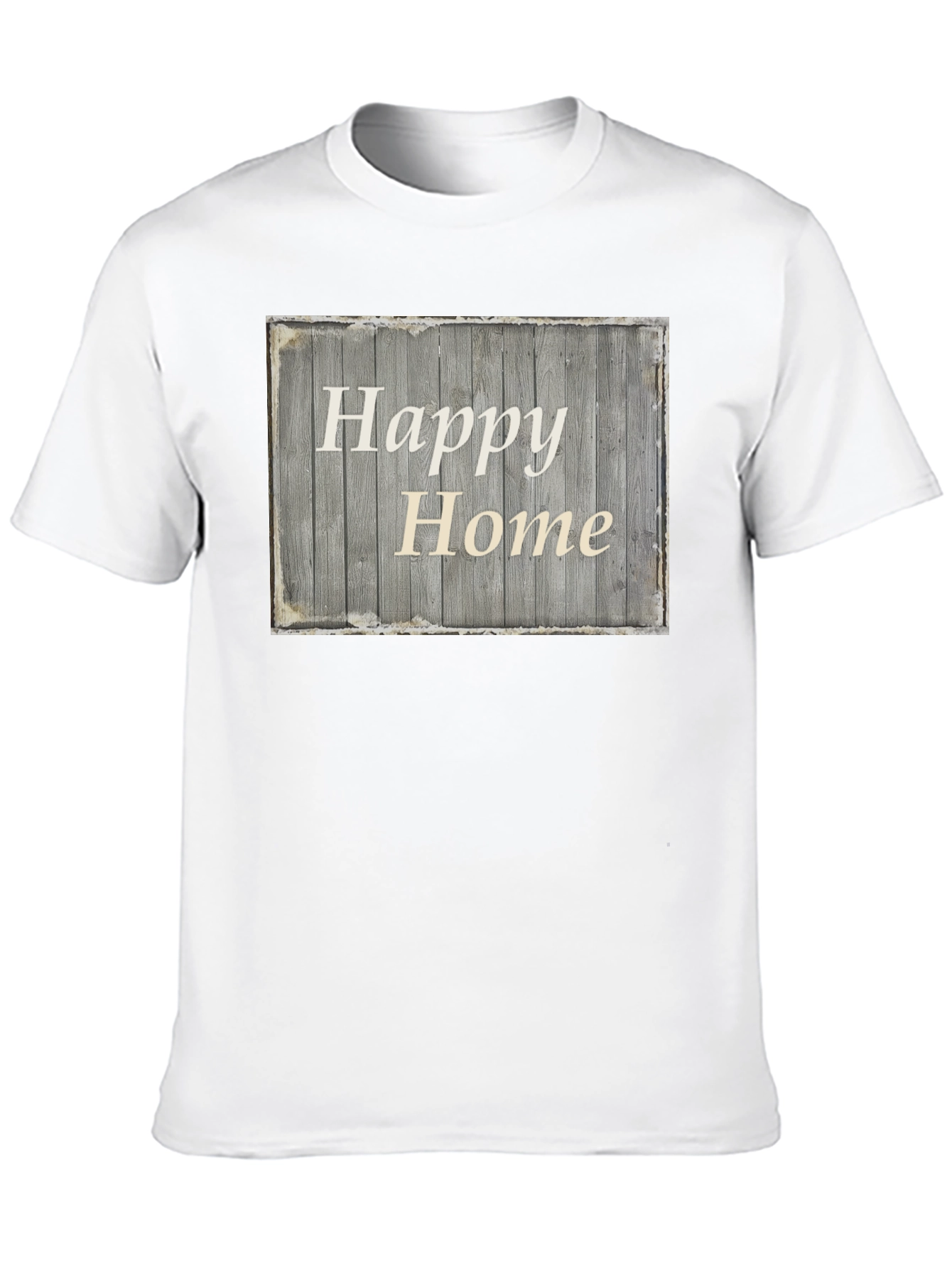 Happy Home Rustic Wooden Sign Graphic Tee