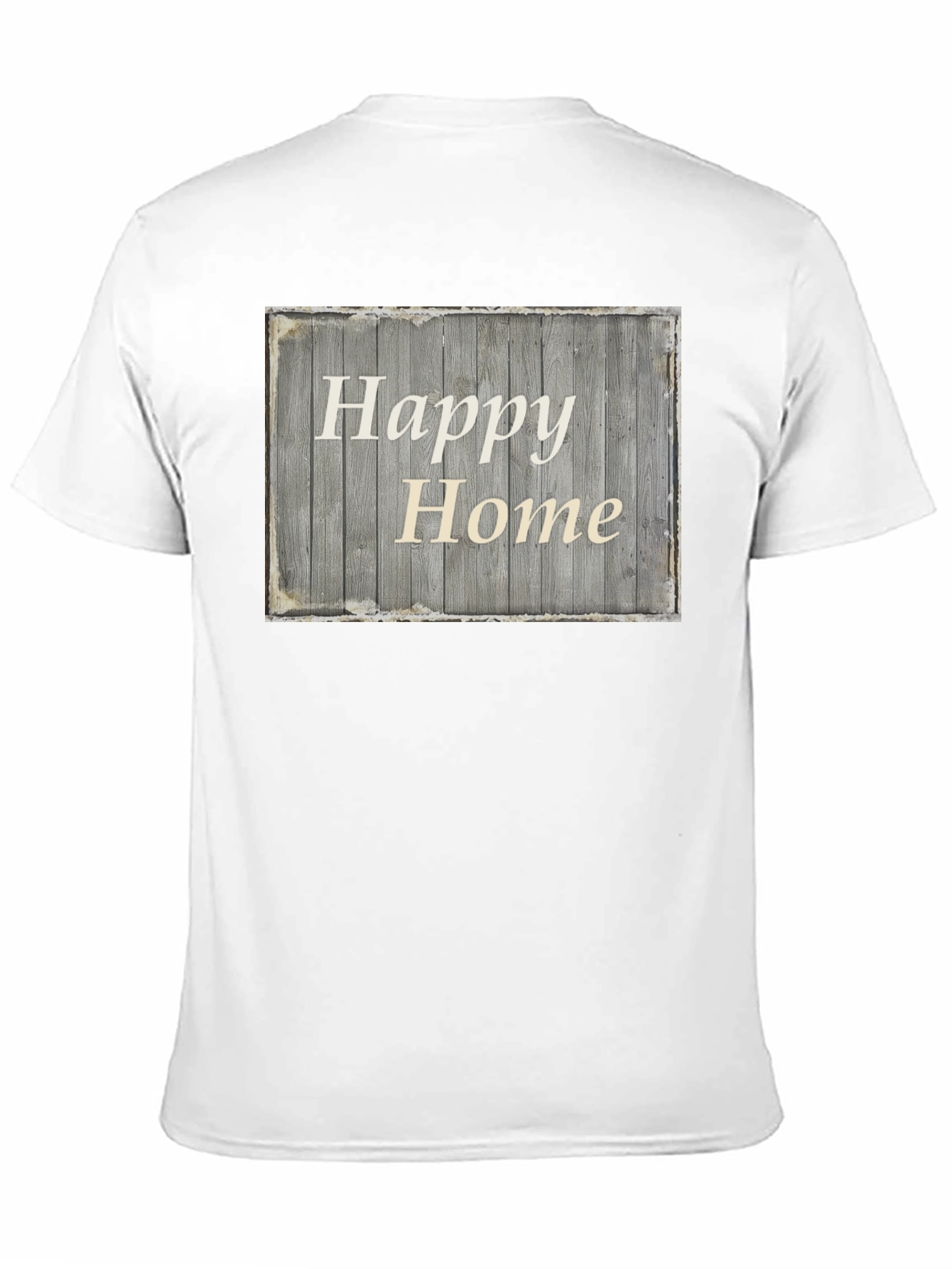 Happy Home Rustic Wooden Sign Graphic Tee
