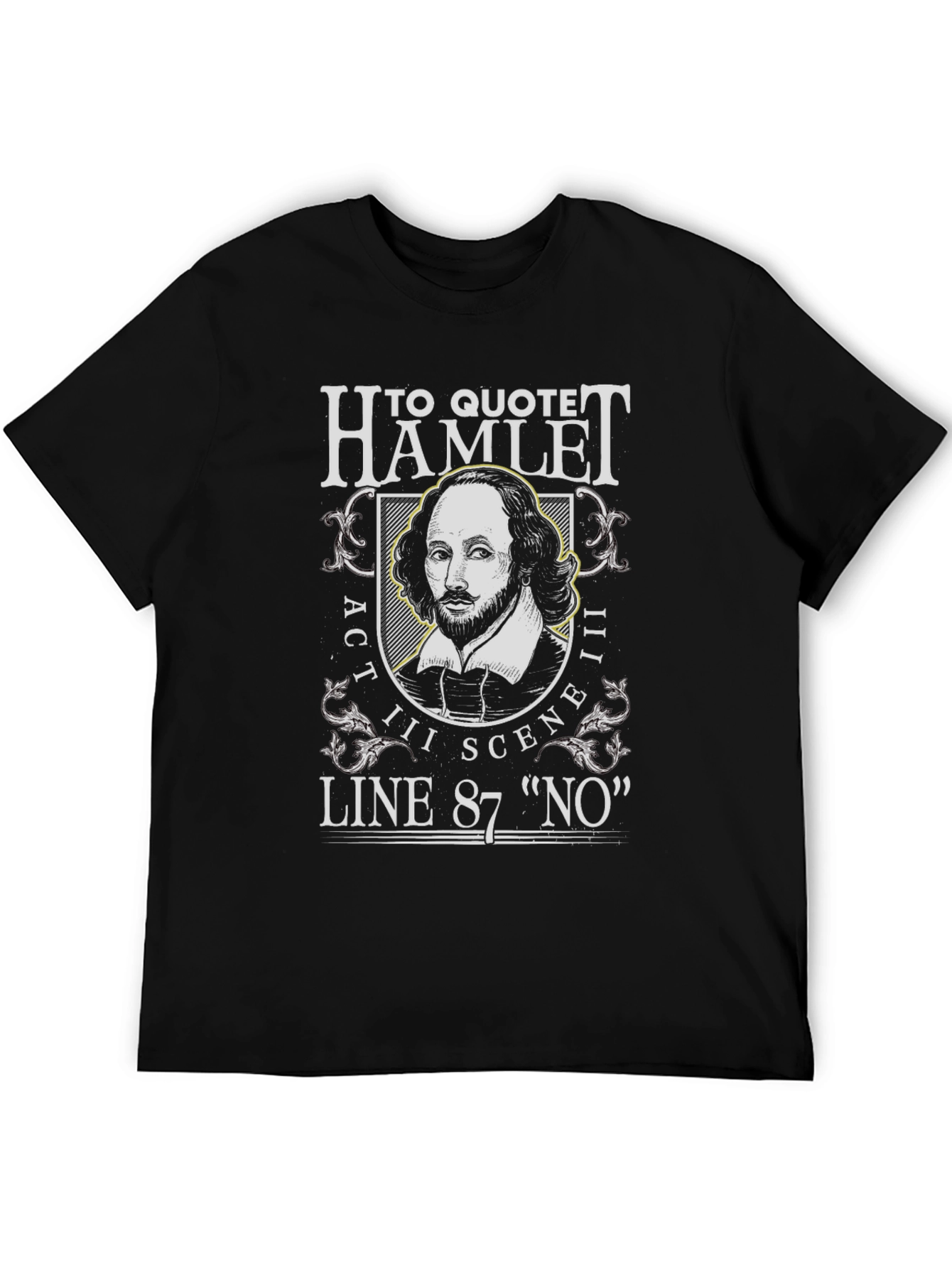 Hamlet Act III Scene III Line 87 Funny T-Shirt