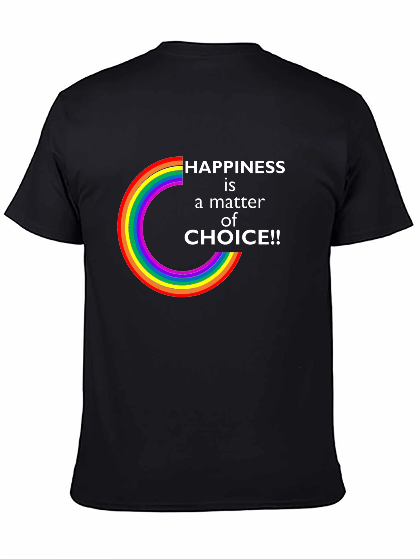 Happiness is a Choice LGBTQ Rainbow T-Shirt