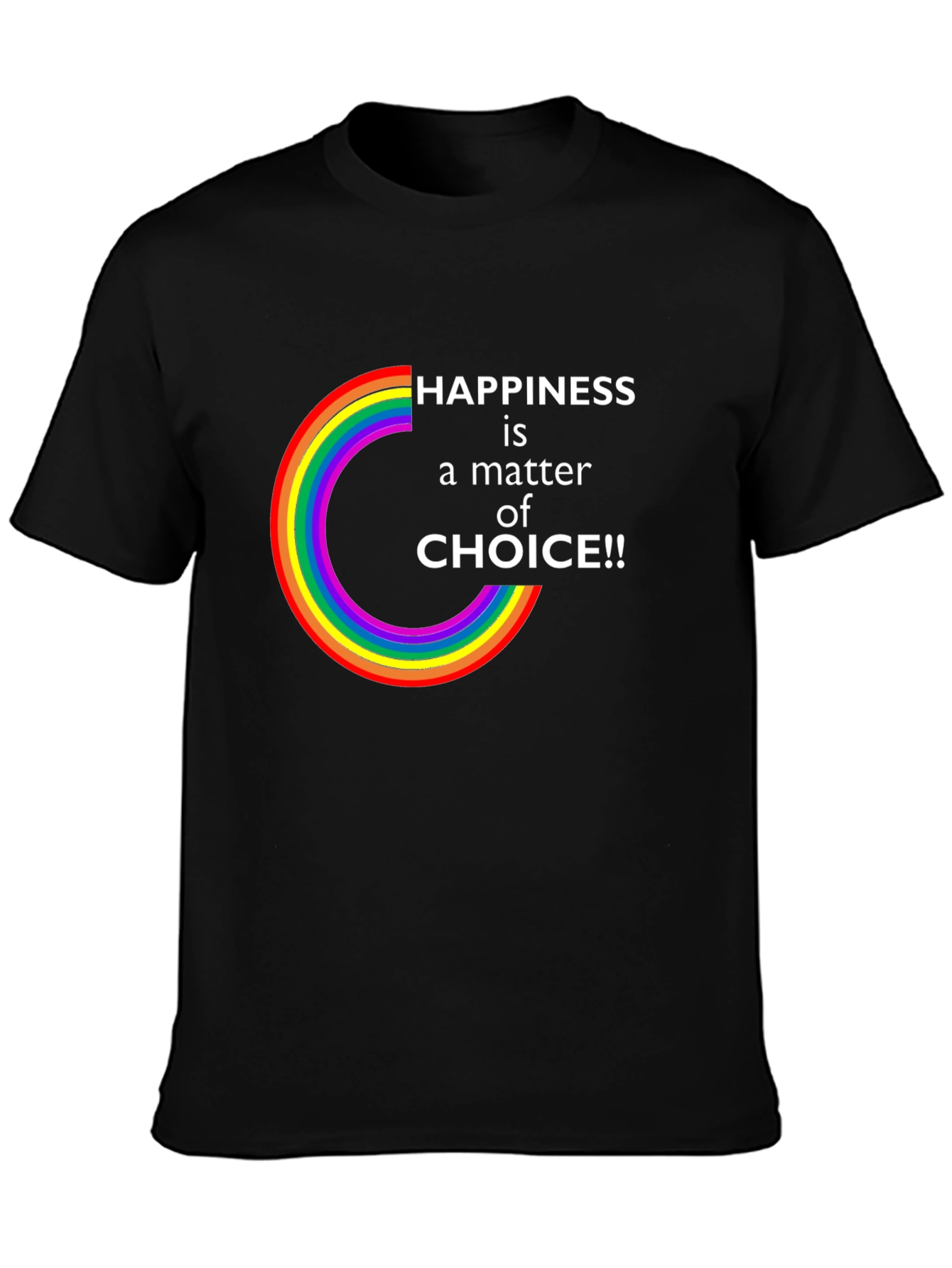 Happiness is a Choice LGBTQ Rainbow T-Shirt