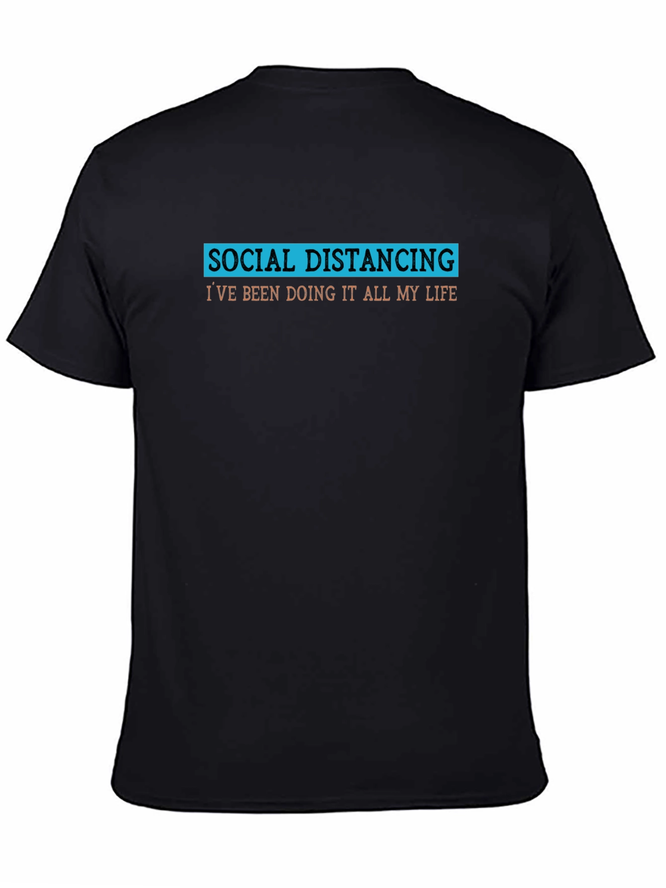 Social Distancing T-Shirt - Funny Slogan Tee