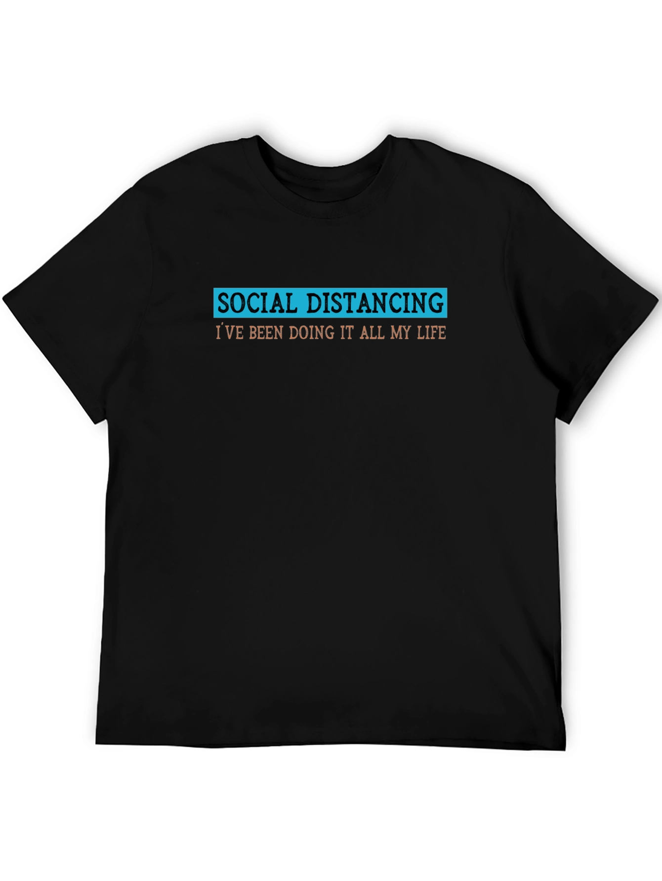 Social Distancing T-Shirt - Funny Slogan Tee