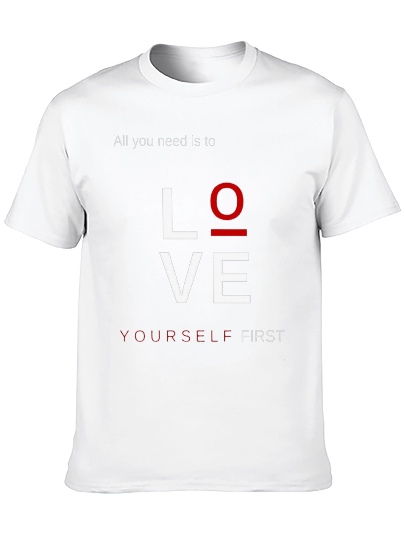 Love Yourself First Graphic T-Shirt
