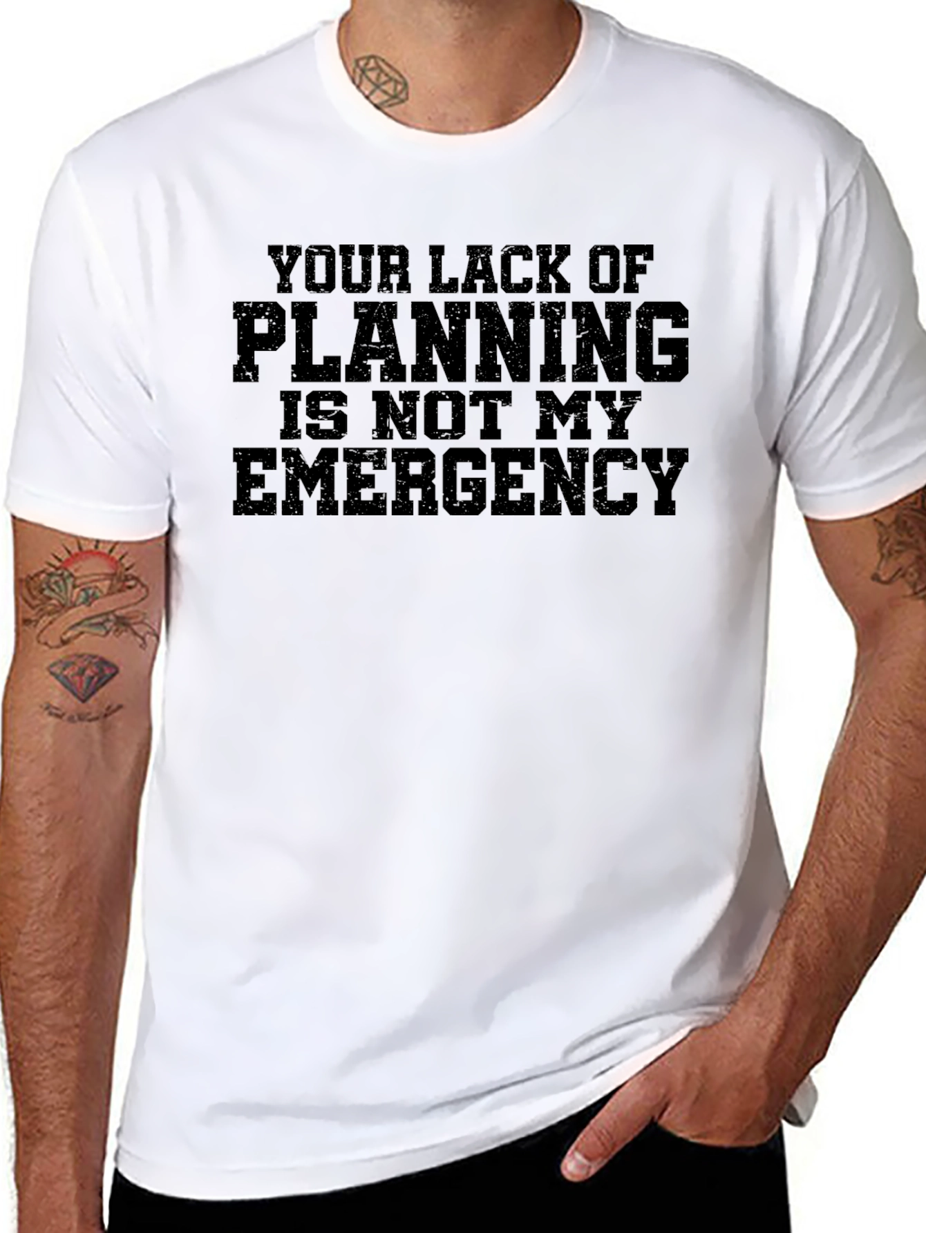Your Lack of Planning T-Shirt - Funny Slogan Tee