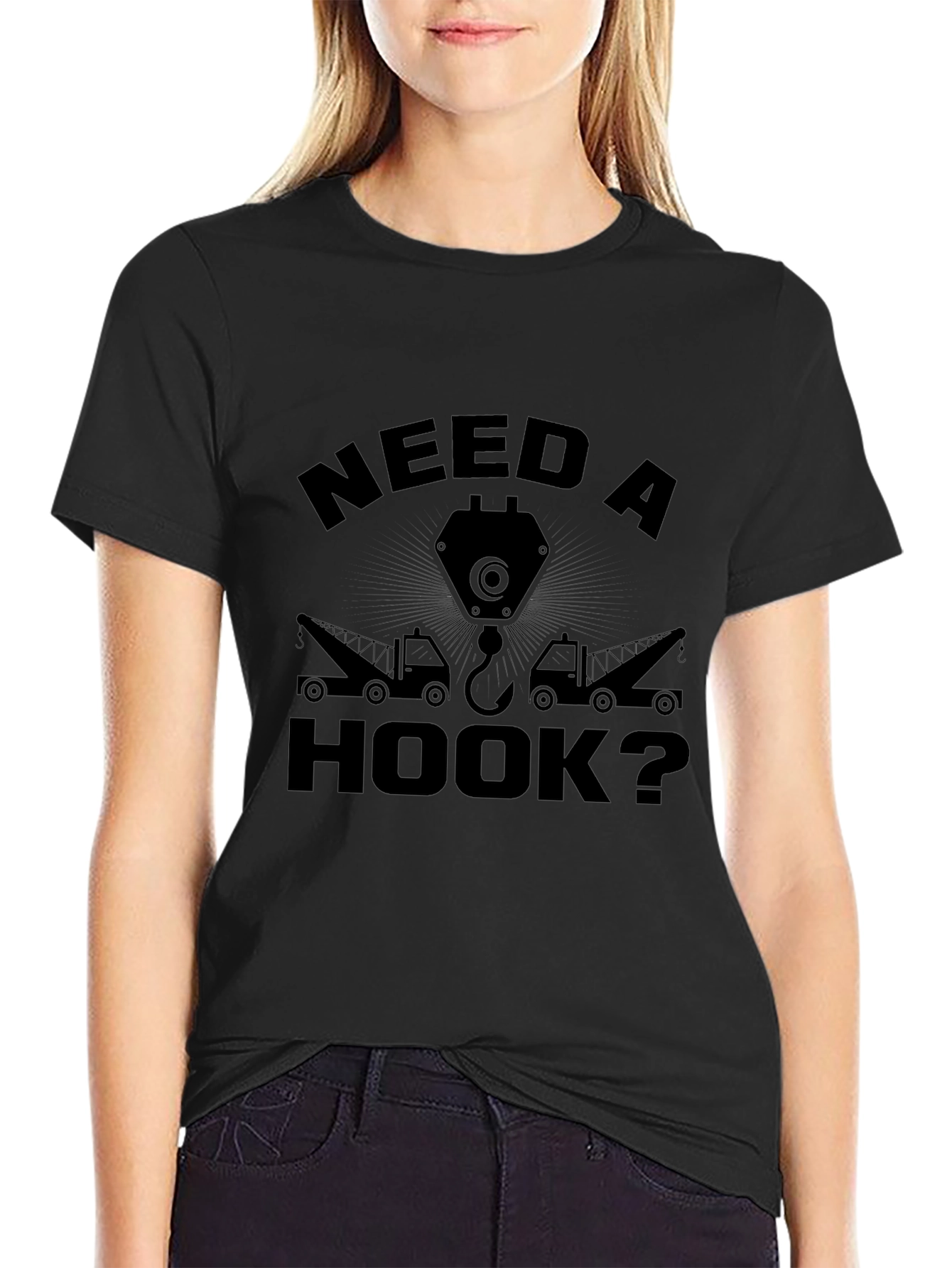 Need A Hook? Funny Tow Trucker T-Shirt