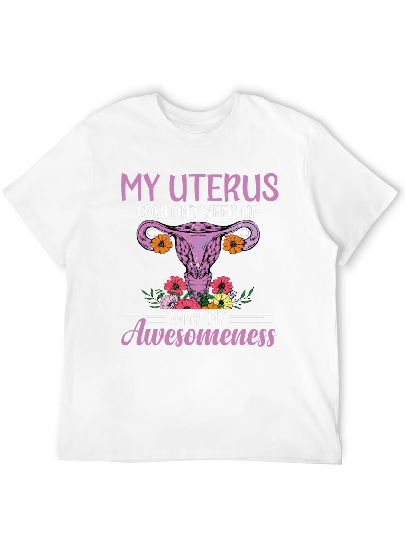 My Uterus Awesomeness Graphic T-Shirt