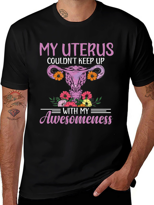 My Uterus Awesomeness Graphic T-Shirt