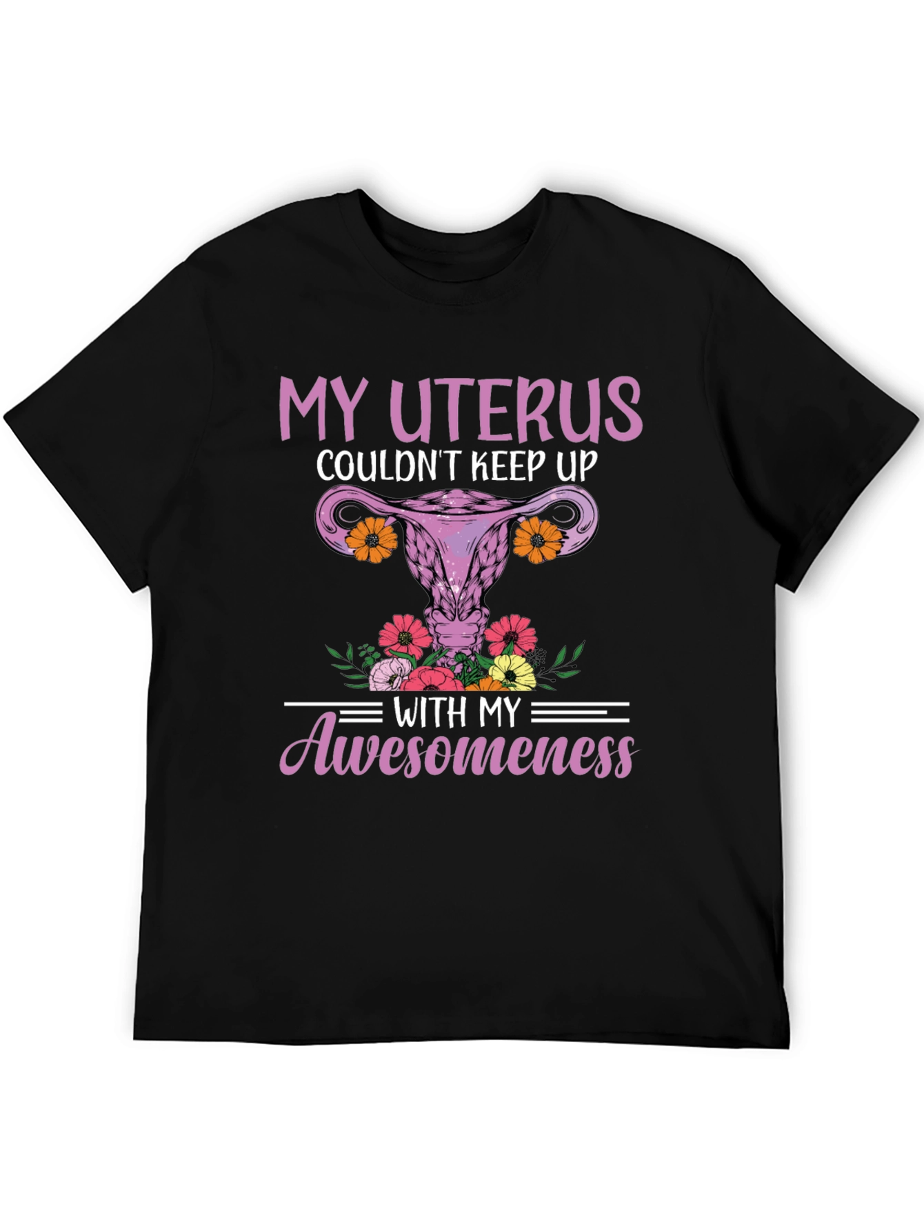 My Uterus Awesomeness Graphic T-Shirt