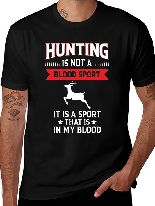 Hunting Is In My Blood T-Shirt