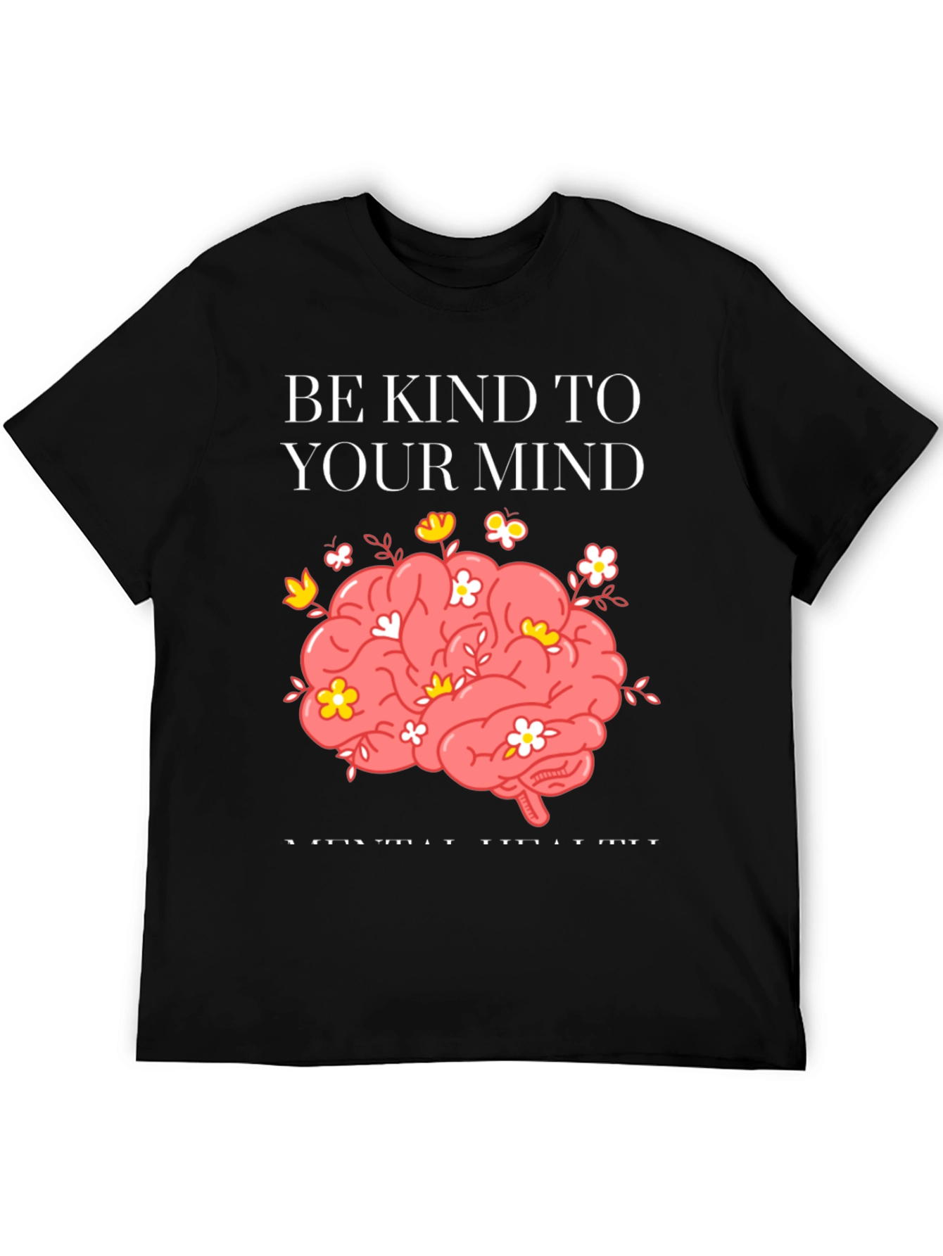 Be Kind To Your Mind Graphic Tee