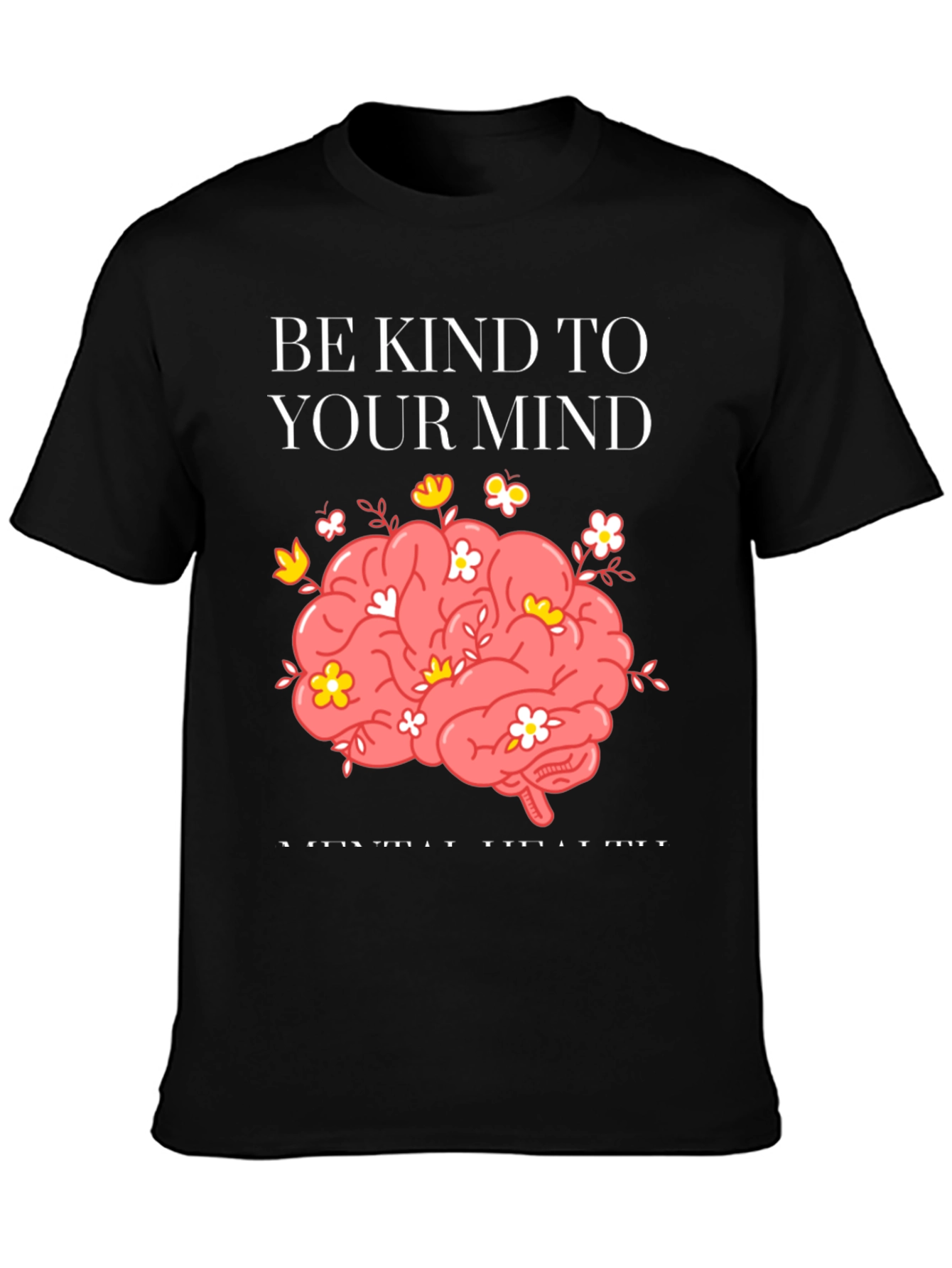 Be Kind To Your Mind Graphic Tee
