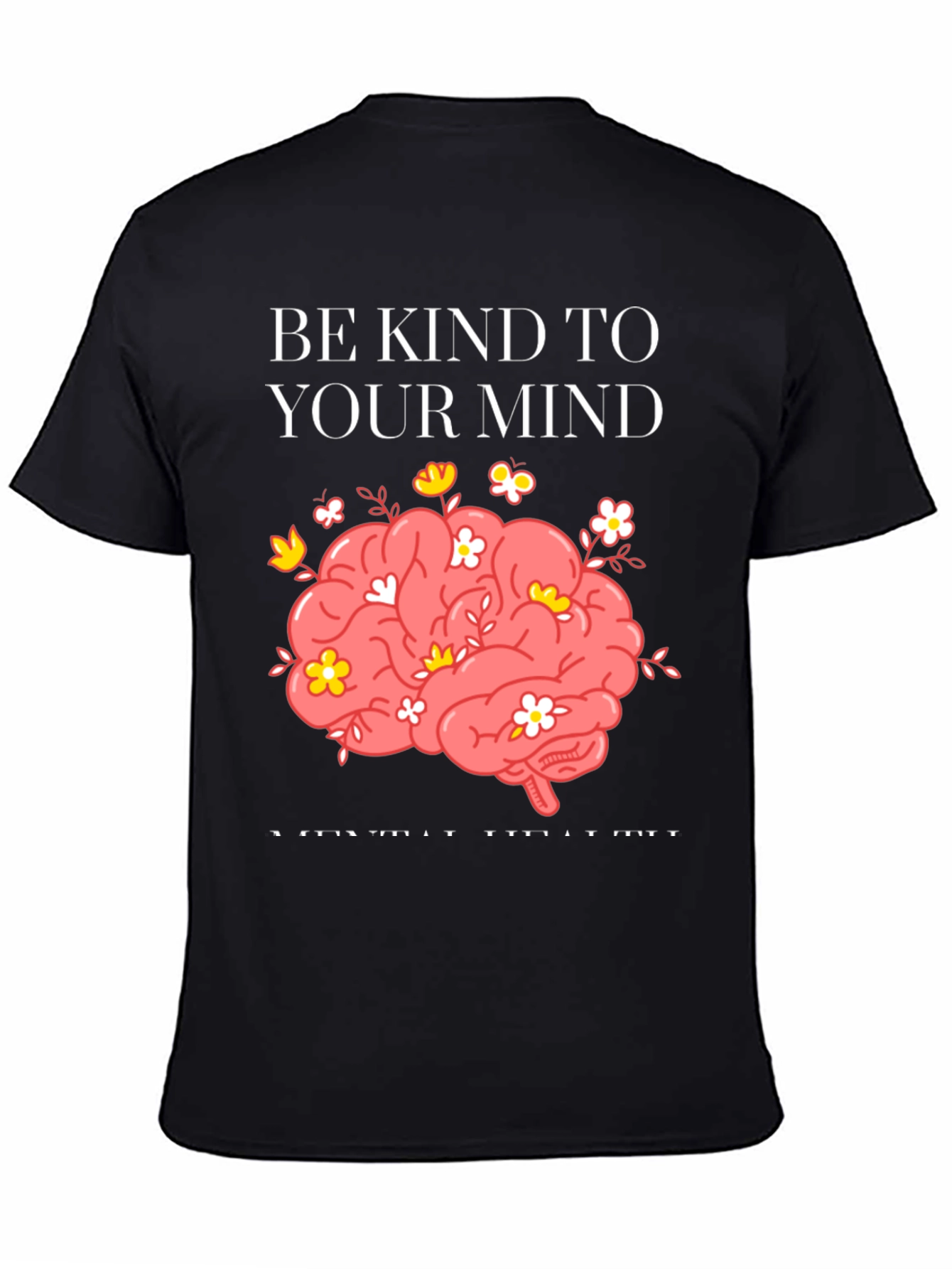 Be Kind To Your Mind Graphic Tee