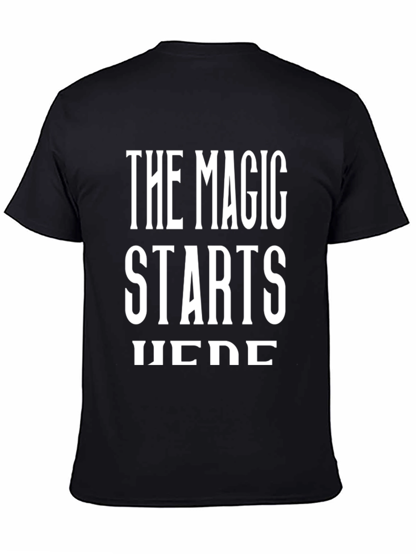 The Magic Starts Here Black T-Shirt