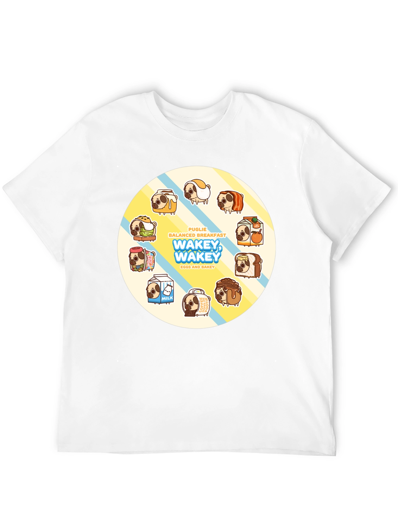 Wakey Wakey Puglie Breakfast T-Shirt
