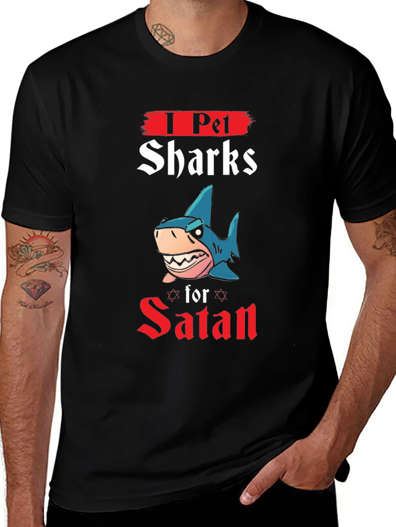 I Pet Sharks for Satan T-Shirt