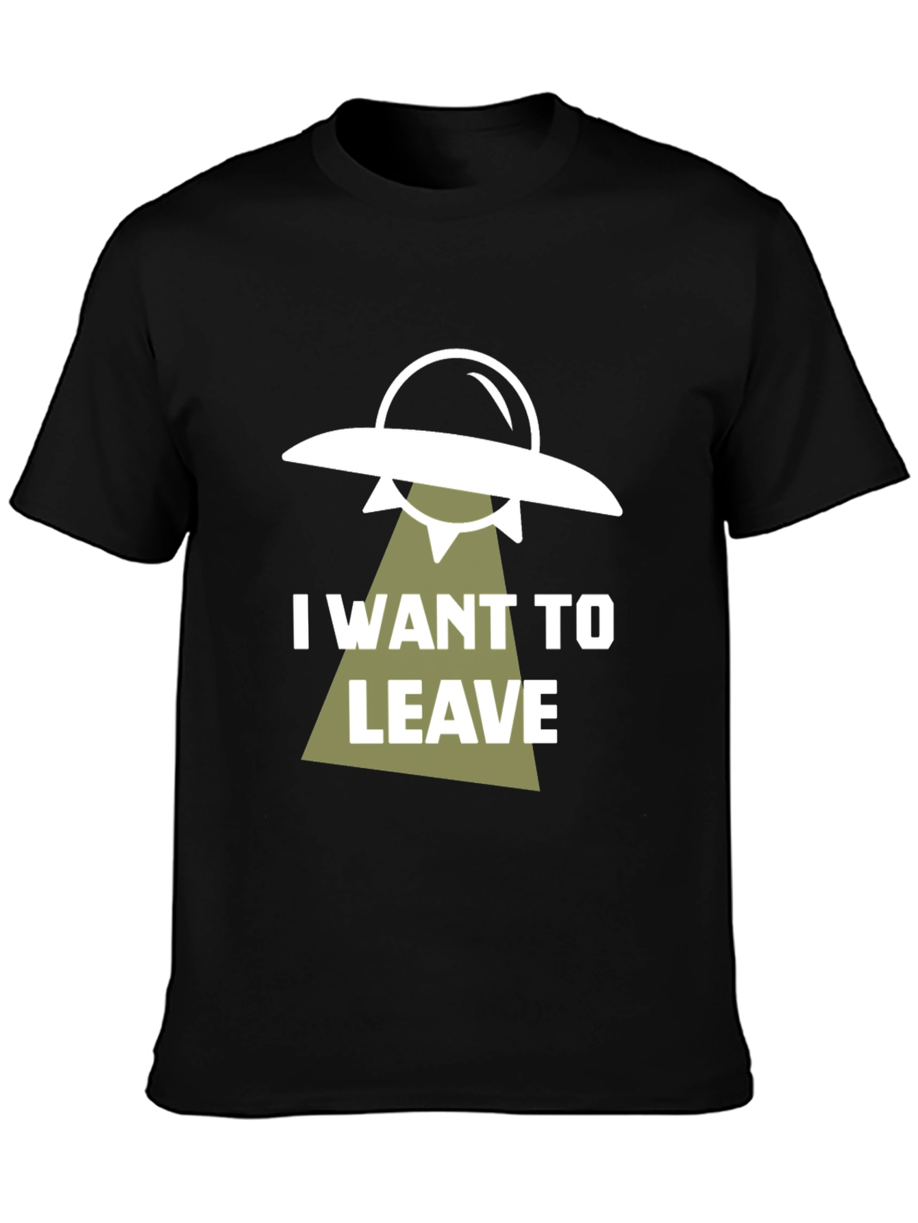 I Want To Leave Alien Abduction T-Shirt
