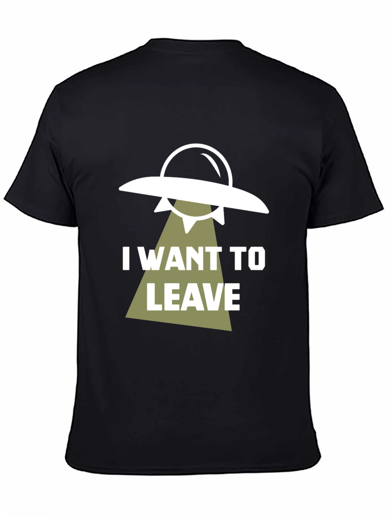 I Want To Leave Alien Abduction T-Shirt