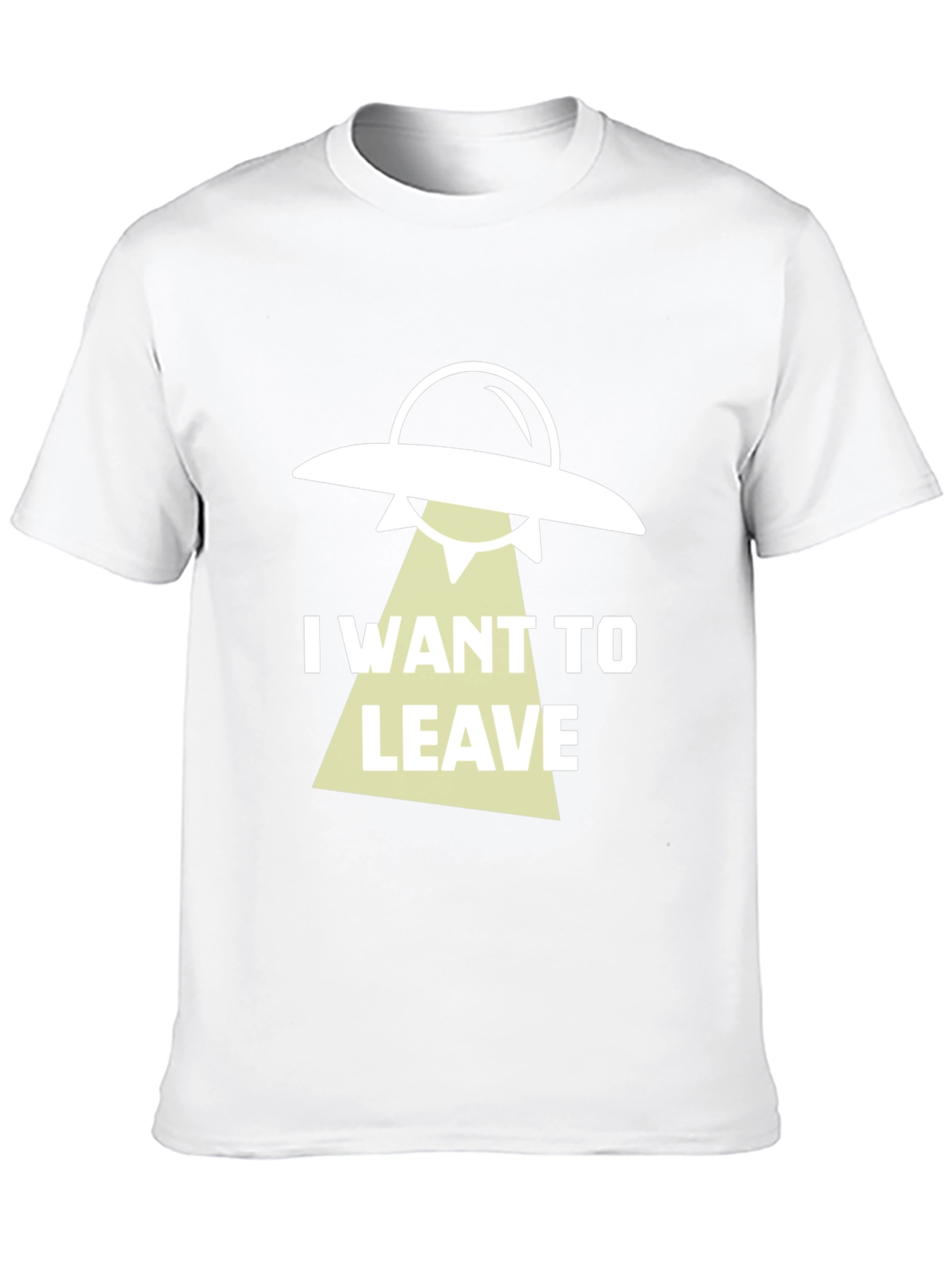 I Want To Leave Alien Abduction T-Shirt