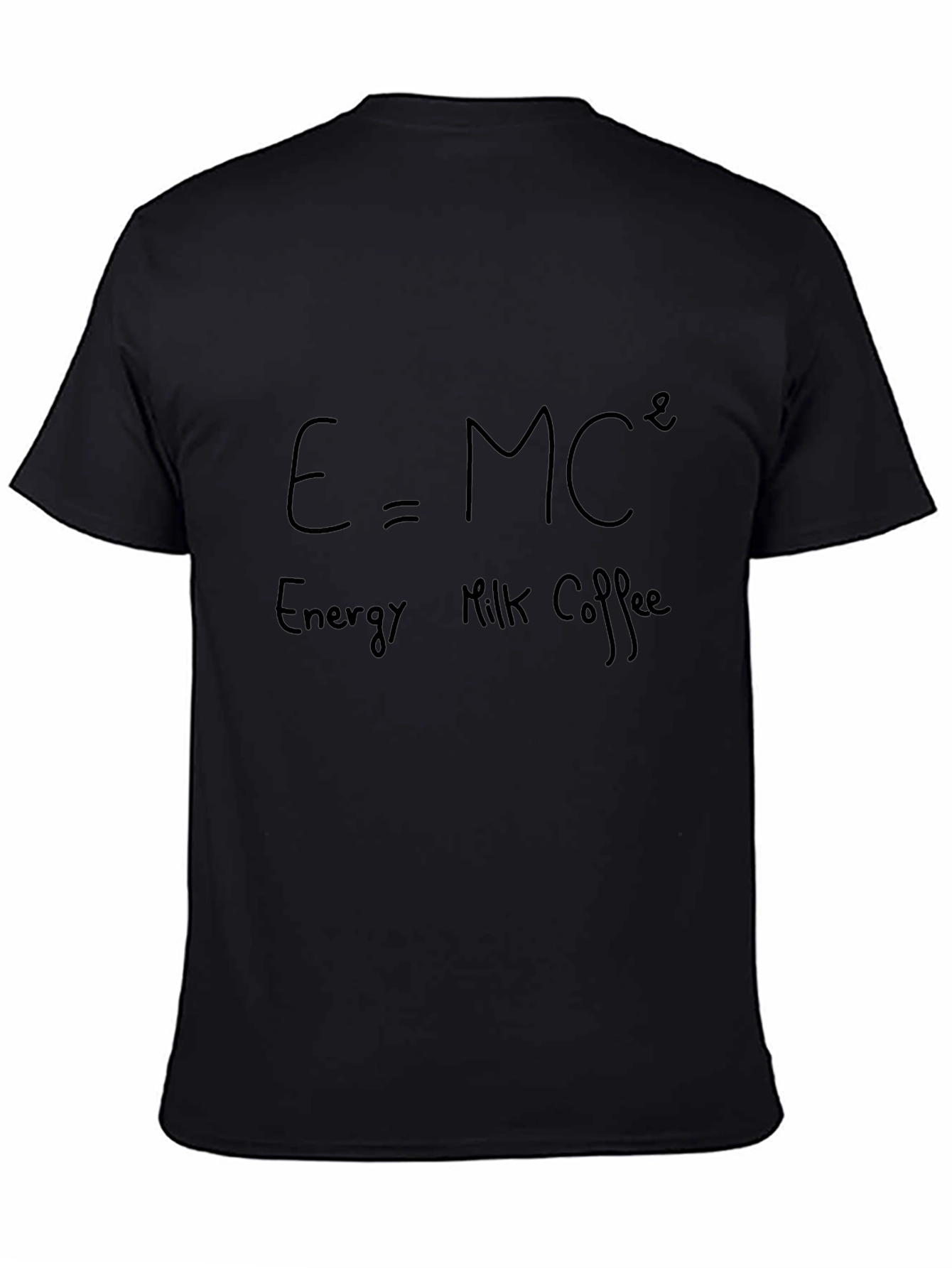 E=MC^2 Energy Milk Coffee Black T-Shirt