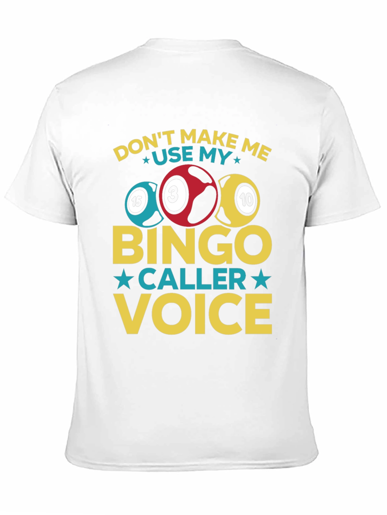 Bingo Caller Voice T-Shirt