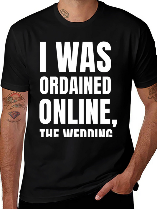 Ordained Online T-Shirt - Funny Wedding Officiant Tee