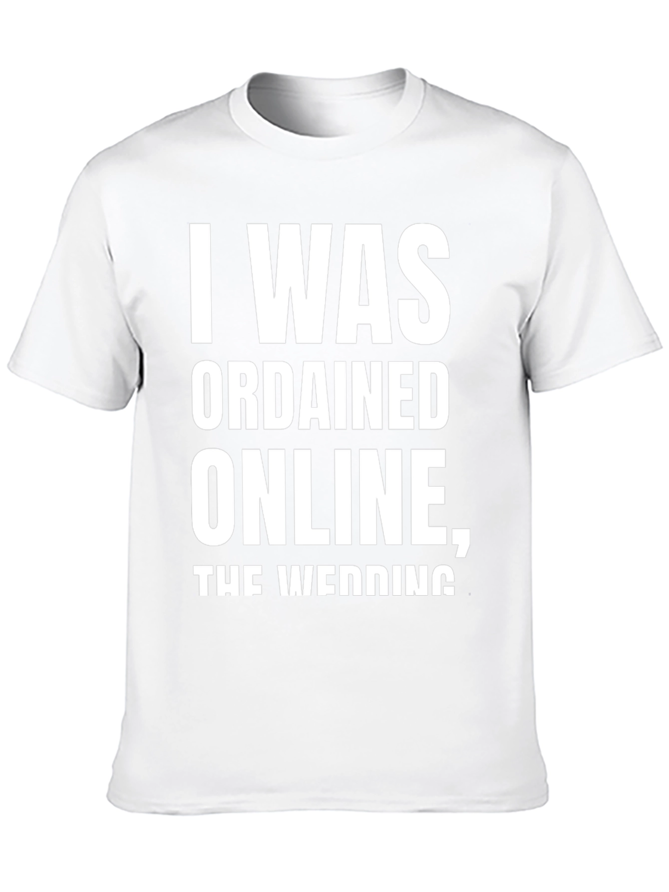 Ordained Online T-Shirt - Funny Wedding Officiant Tee