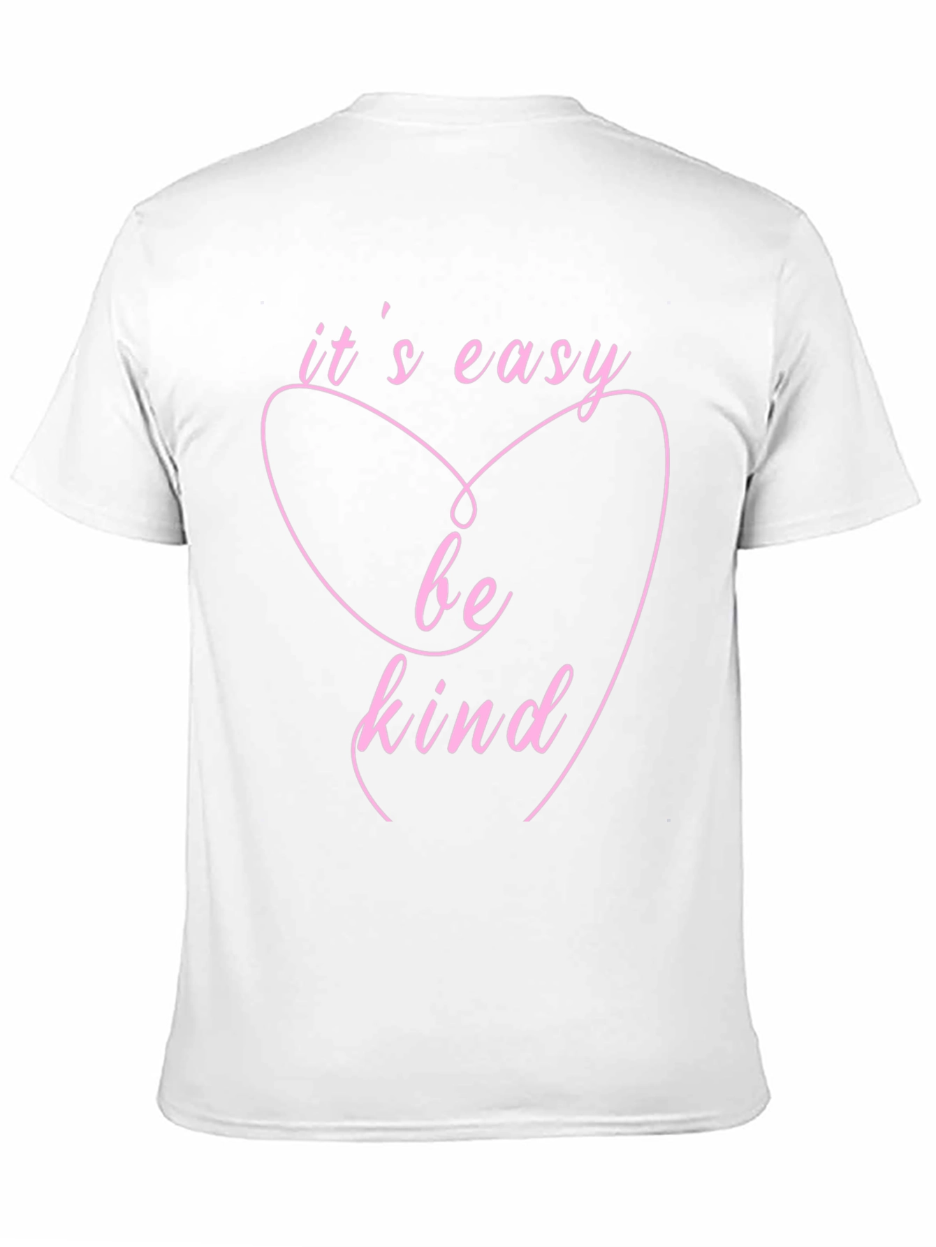 Its Easy Be Kind T-Shirt - Heart Design